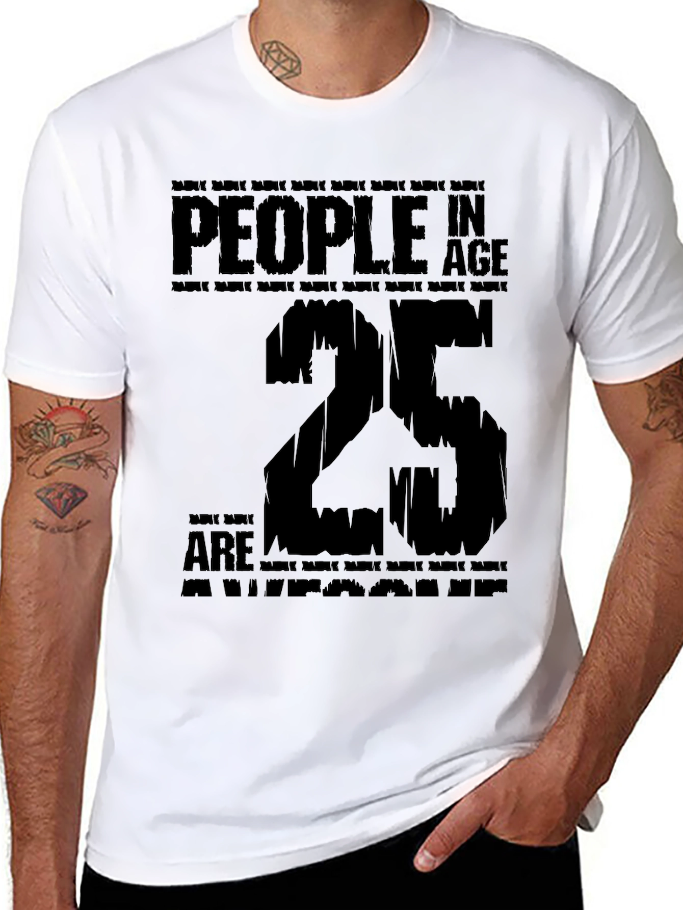 People In Age 25 Are Awesome Black T-Shirt