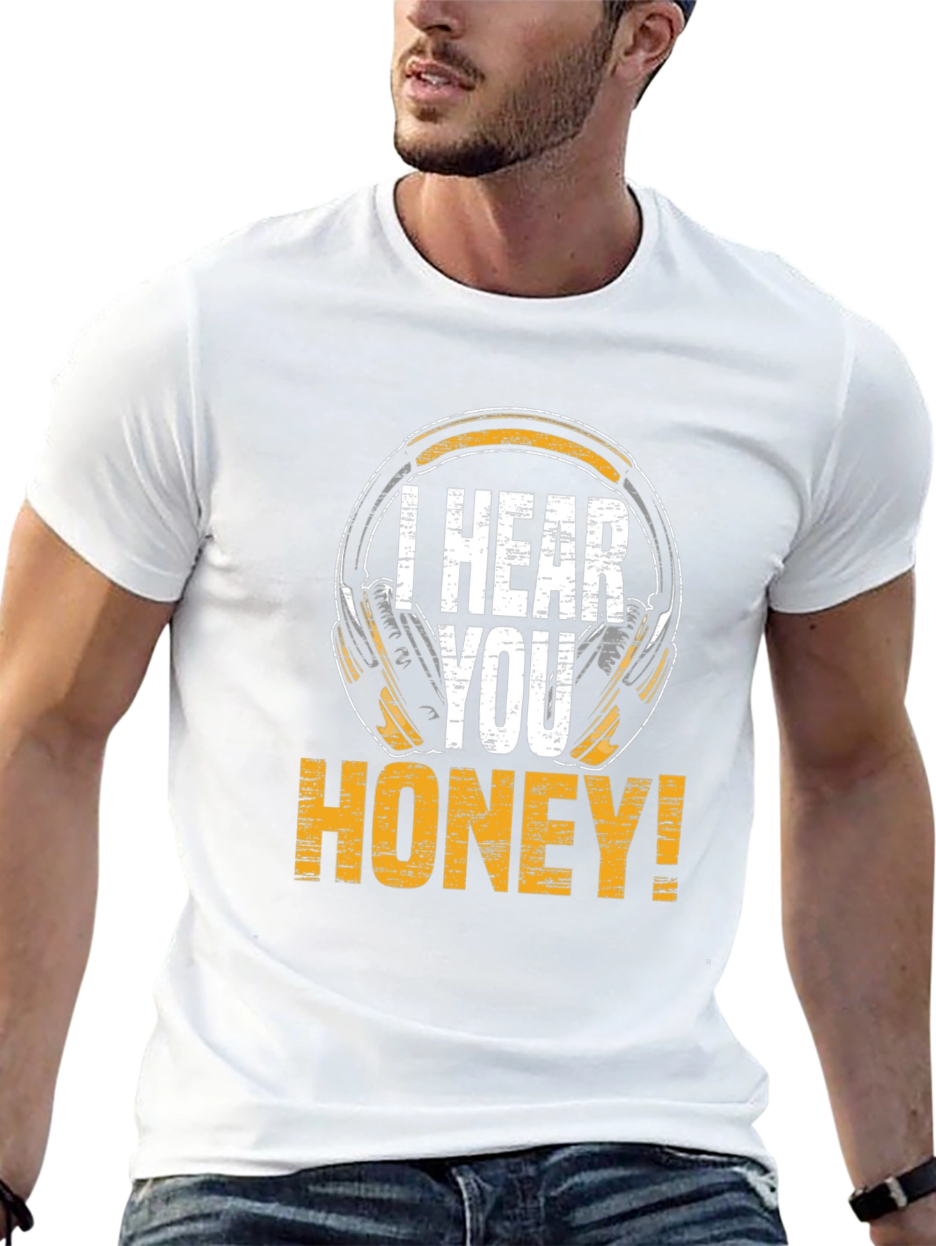 I Hear You Honey! Graphic Tee