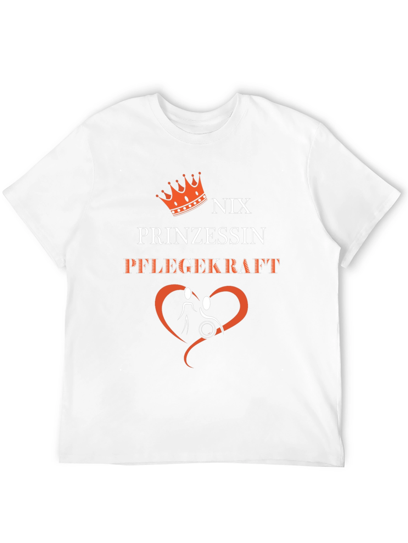 Nix Prinzessin Pflegekraft Graphic T-Shirt
