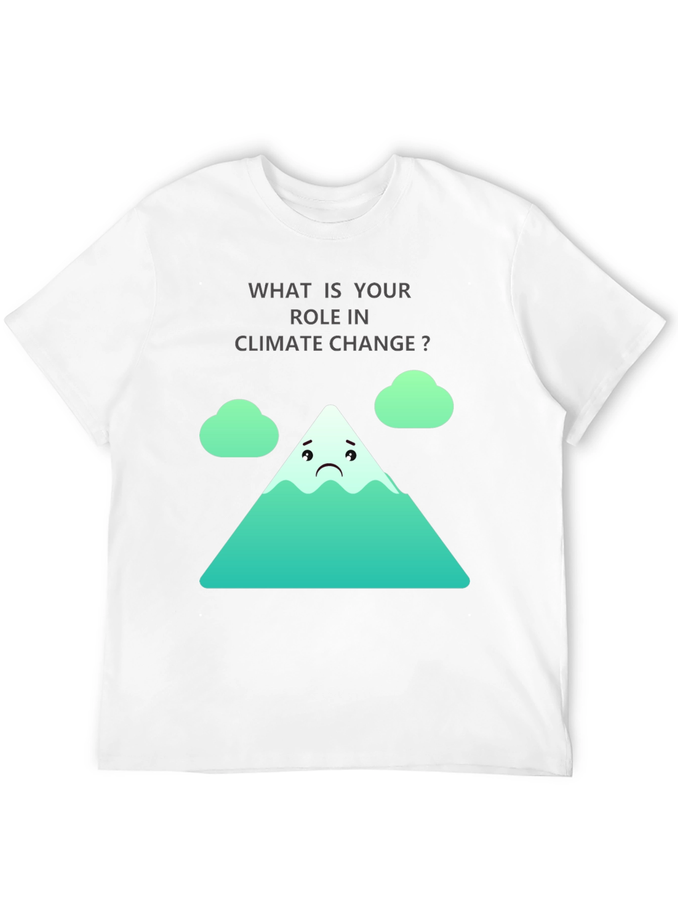 Climate Change Role T-Shirt