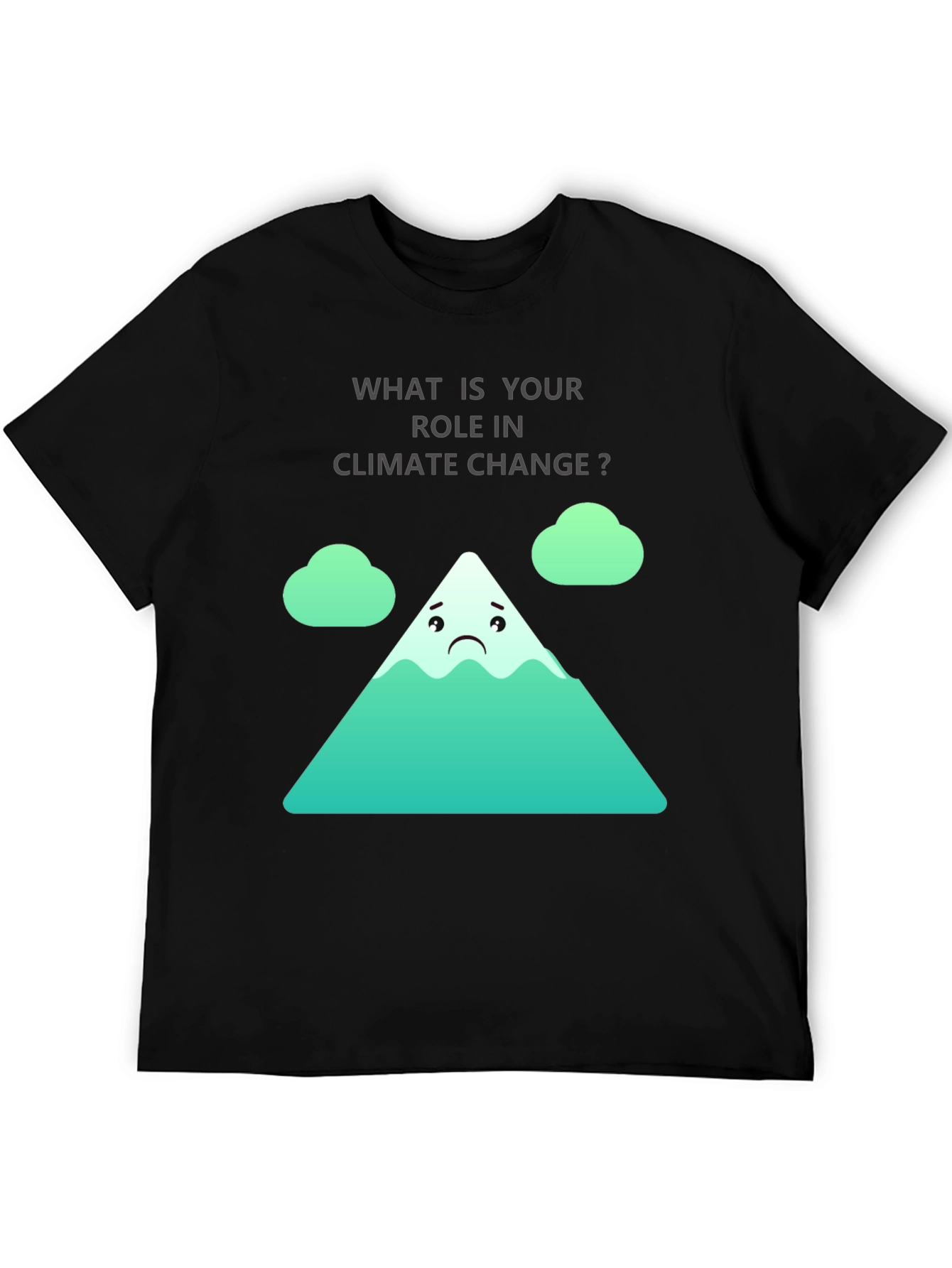 Climate Change Role T-Shirt