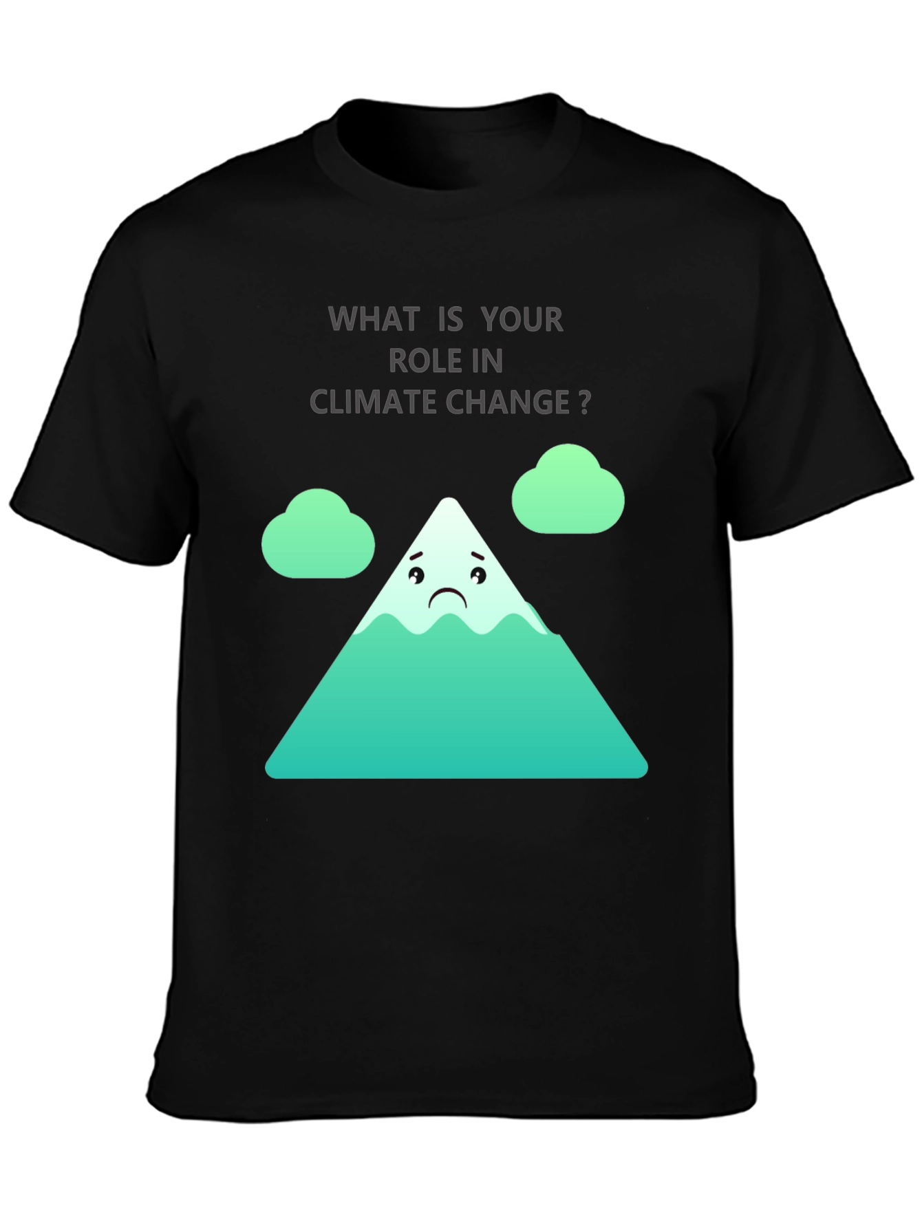 Climate Change Role T-Shirt