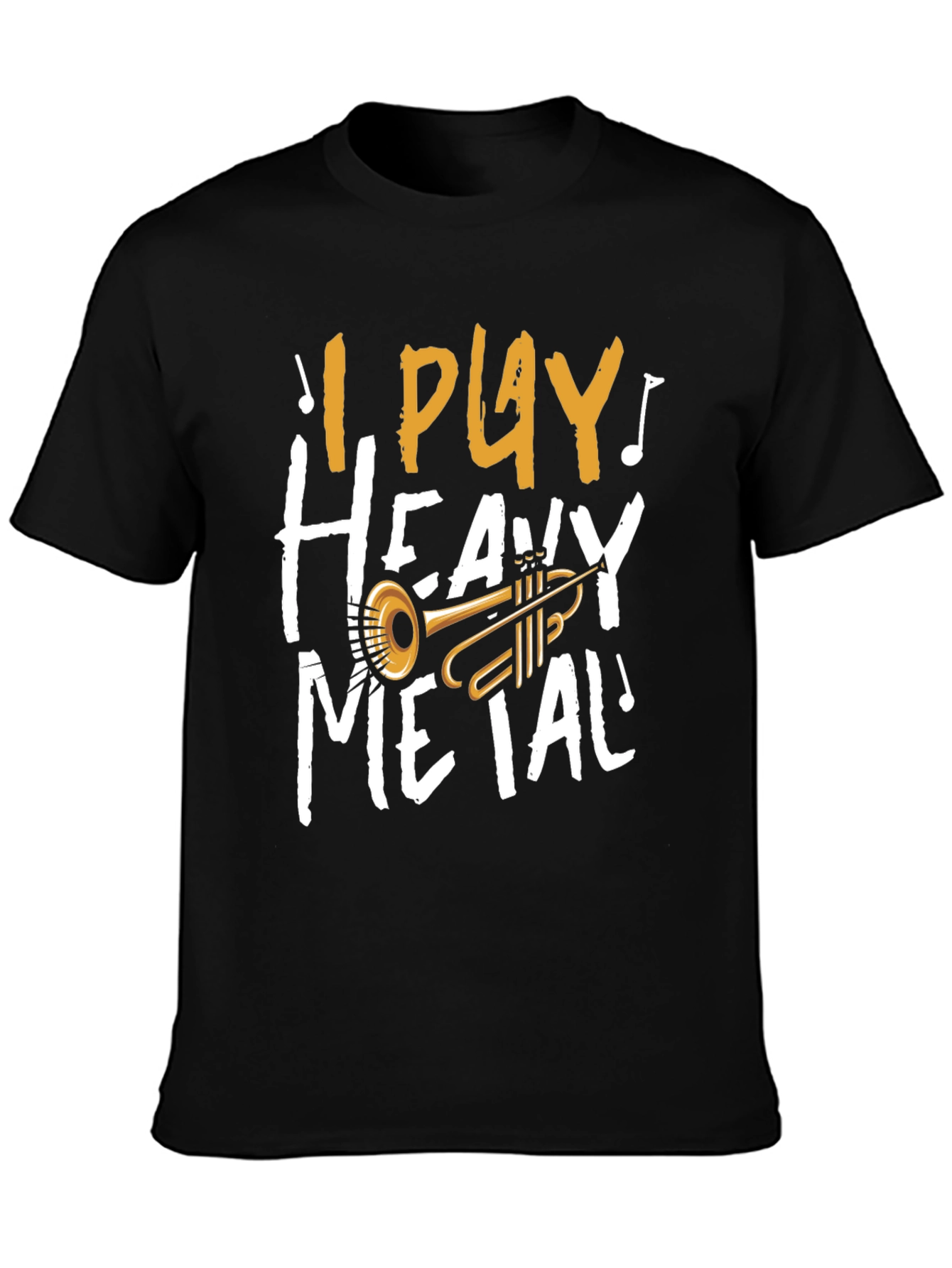 I Play Heavy Metal Trumpet T-Shirt