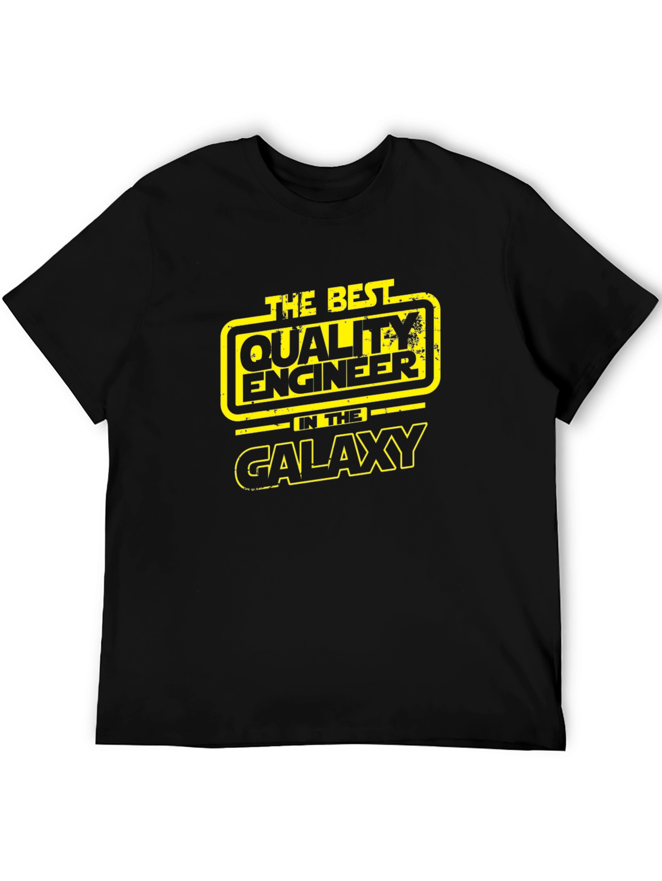 Best Quality Engineer in the Galaxy T-Shirt