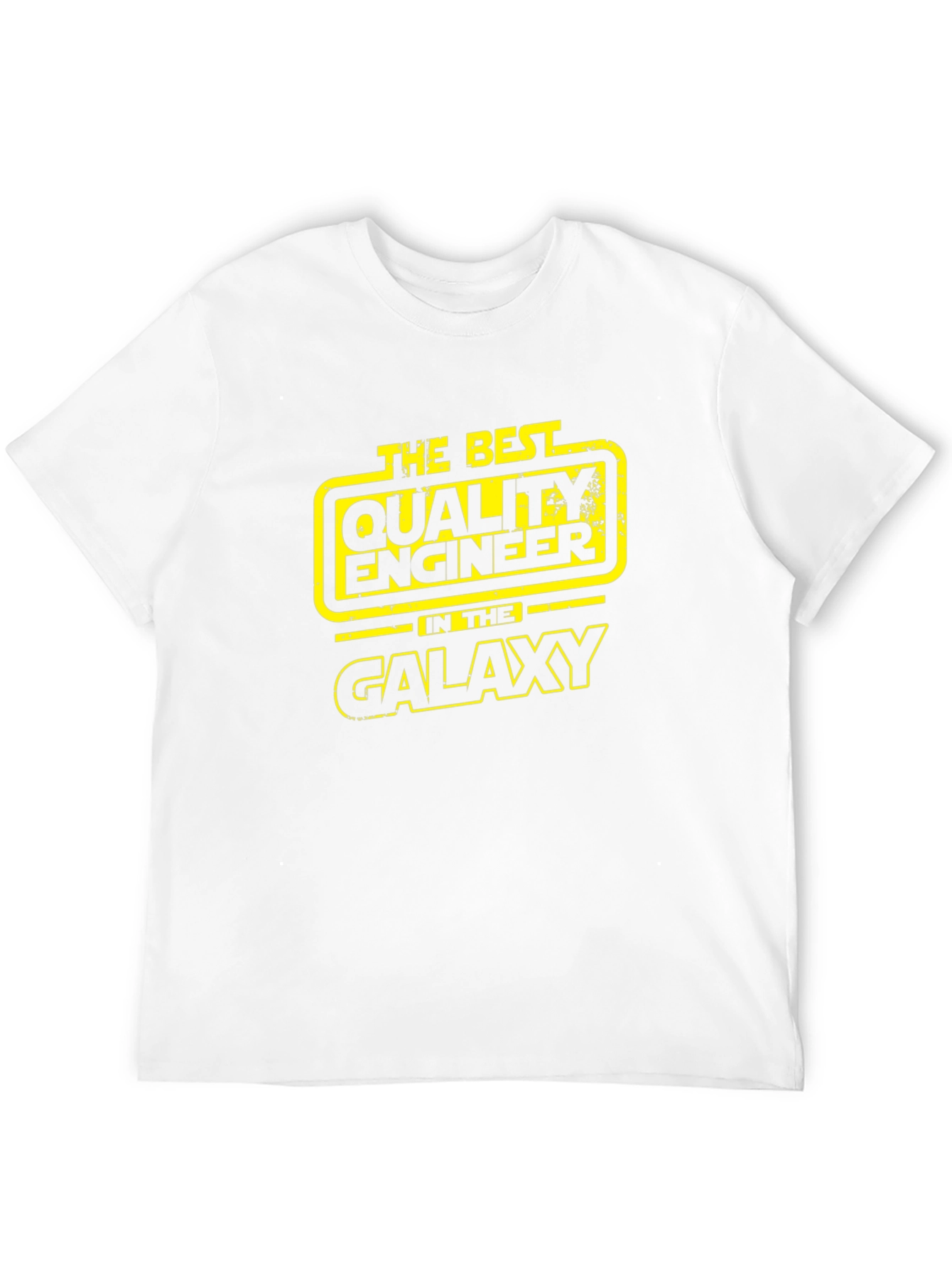 Best Quality Engineer in the Galaxy T-Shirt