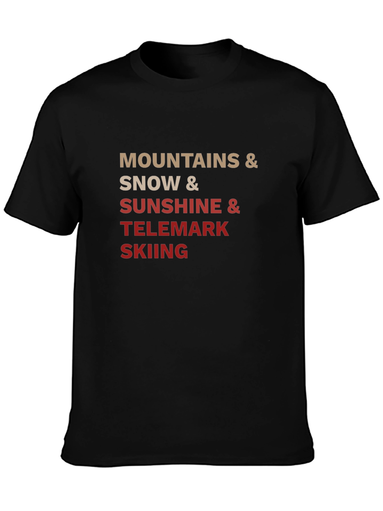Mountains Snow Sunshine Telemark Skiing Black T-Shirt