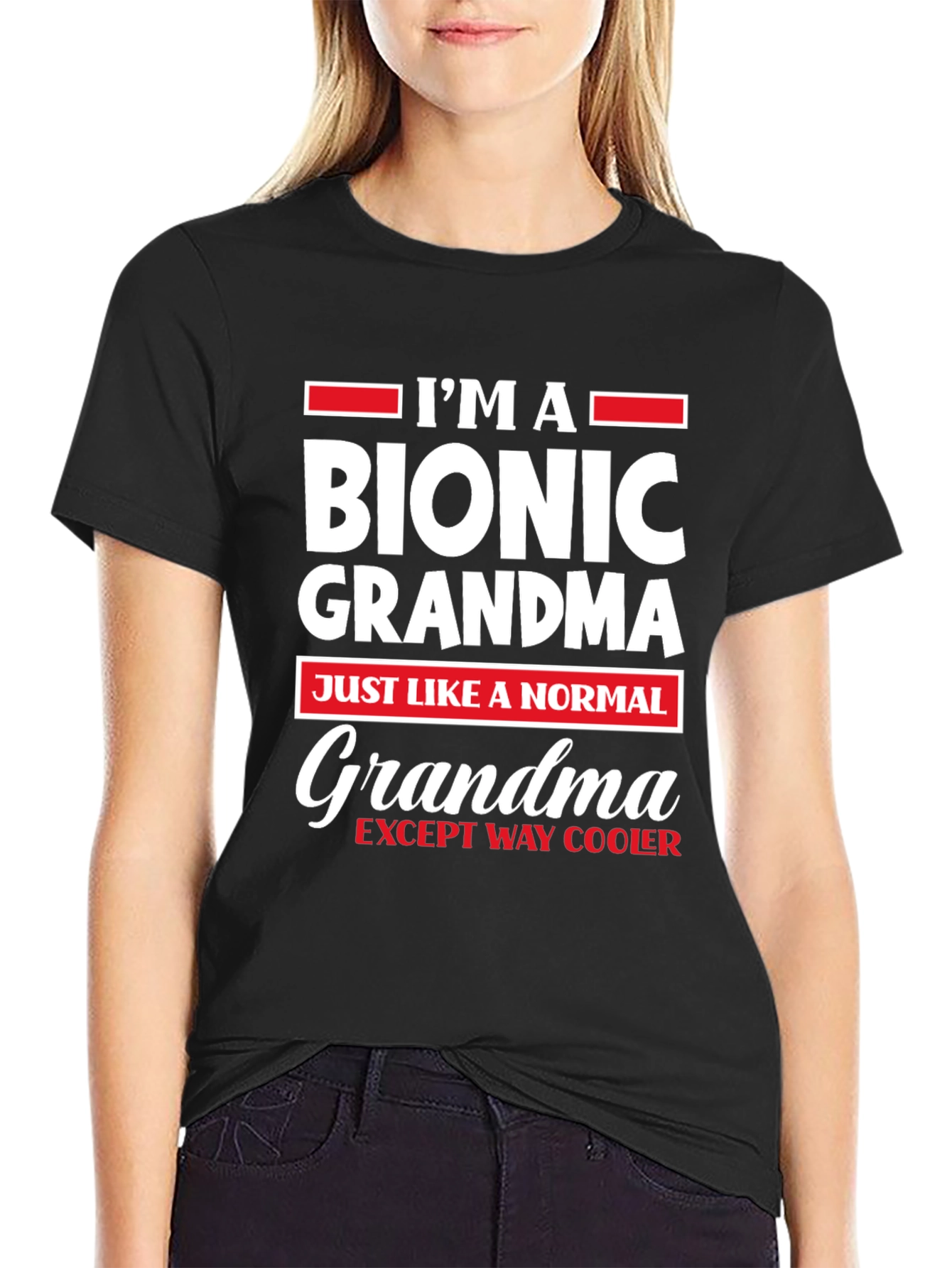 Im A Bionic Grandma T-Shirt Novelty Tee