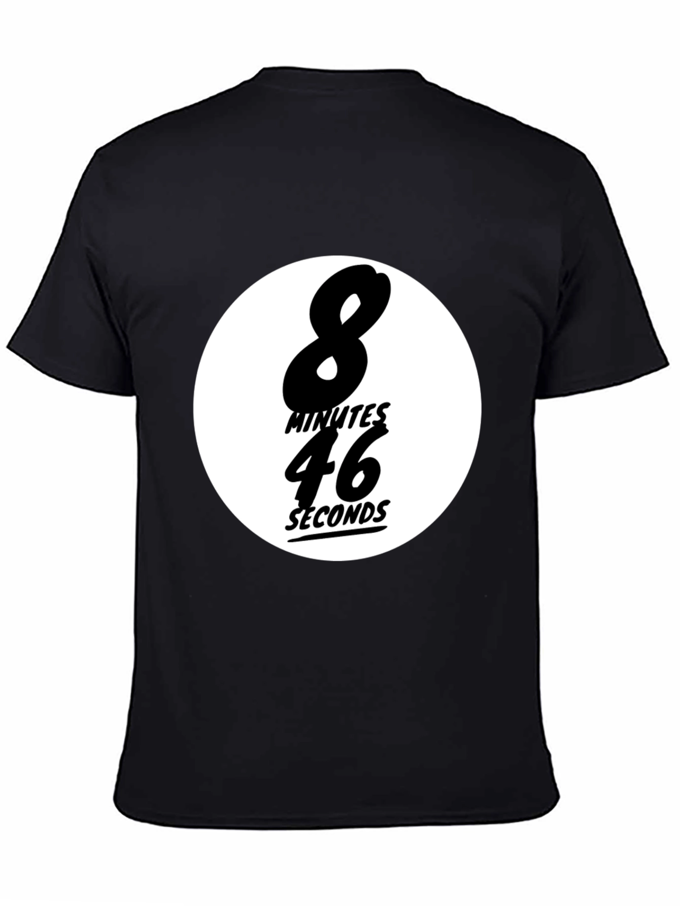 8 Minutes 46 Seconds T-Shirt