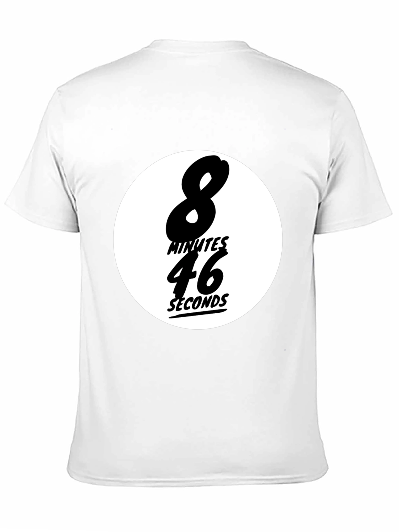 8 Minutes 46 Seconds T-Shirt