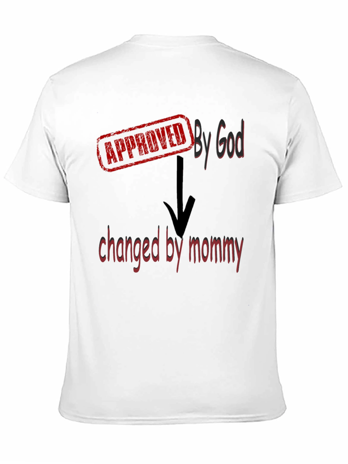 Approved By God Changed By Mommy - Black T-Shirt