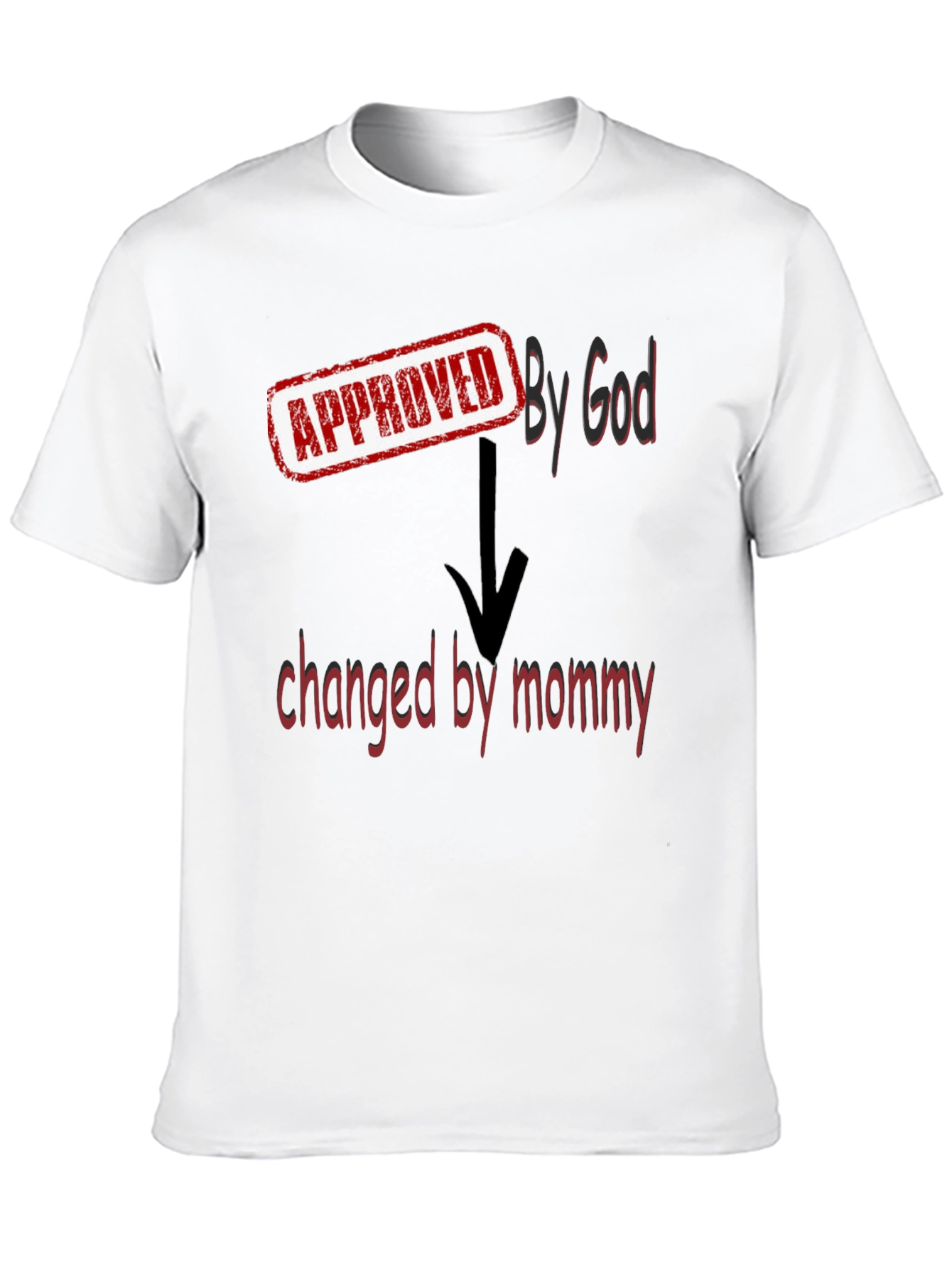 Approved By God Changed By Mommy - Black T-Shirt