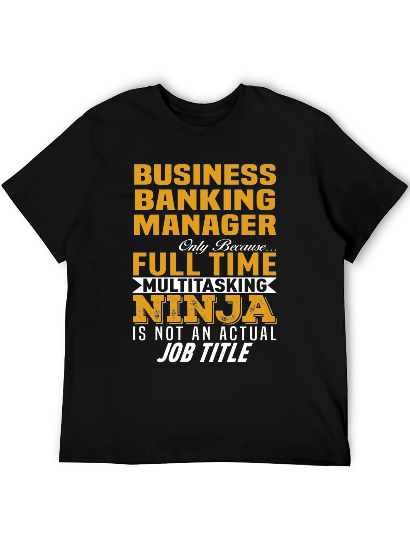 Business Banking Manager Ninja T-Shirt