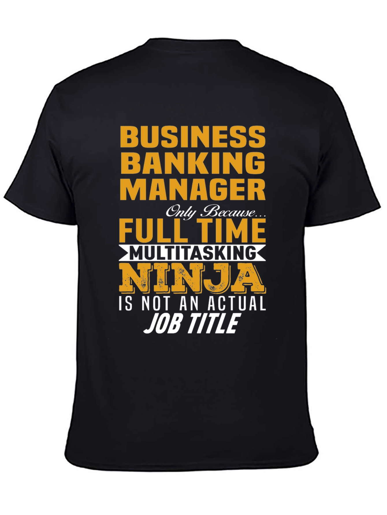 Business Banking Manager Ninja T-Shirt