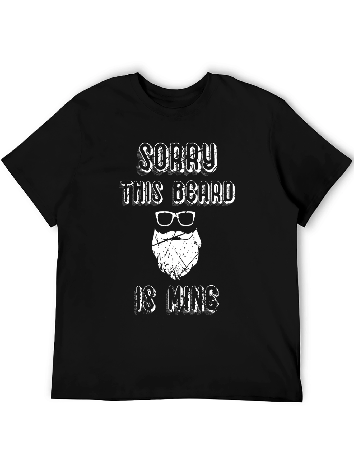 Sorry This Beard Is Mine T-Shirt
