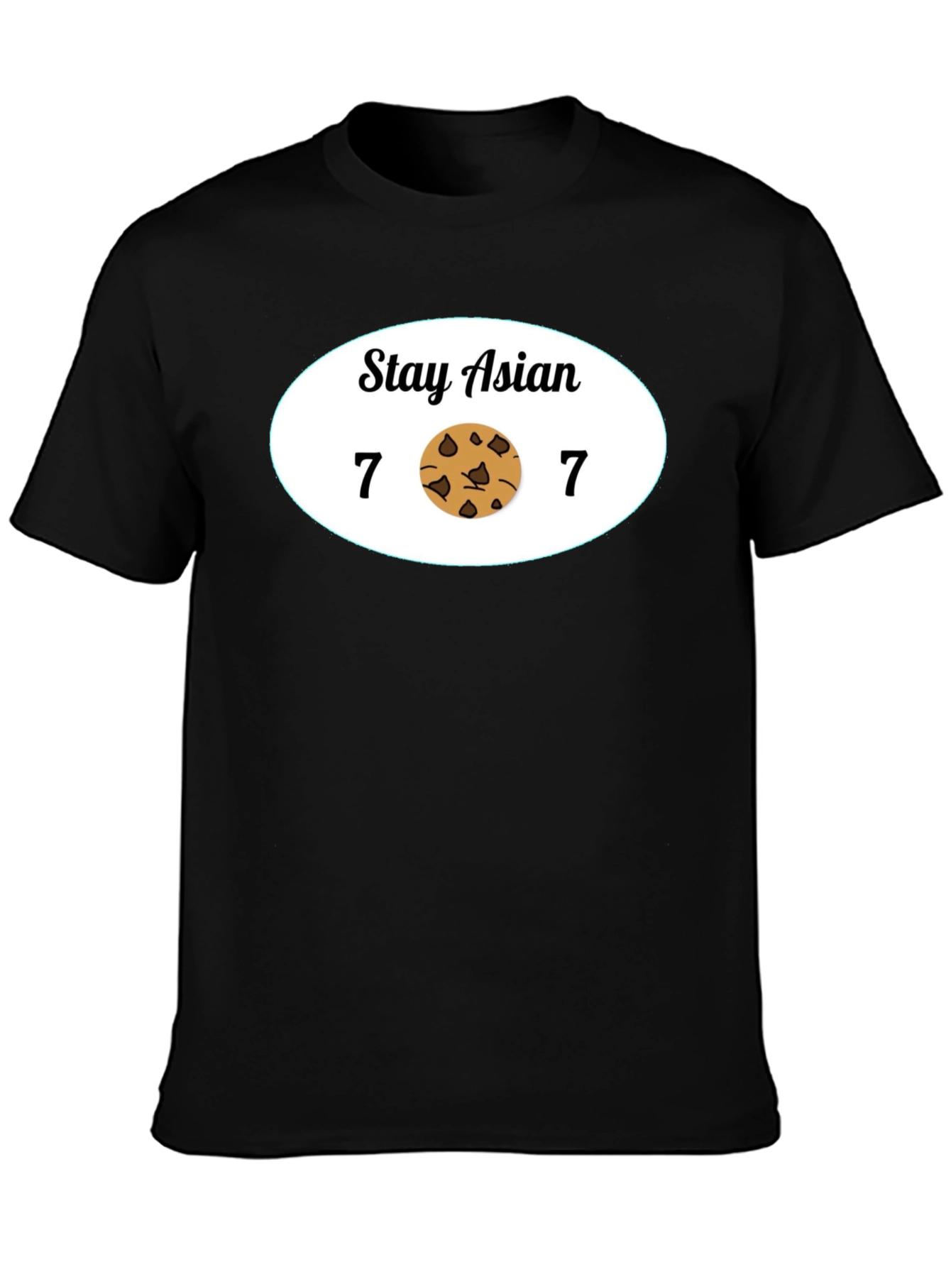 Stay Asian 7 Cookie 7 Funny Graphic Tee