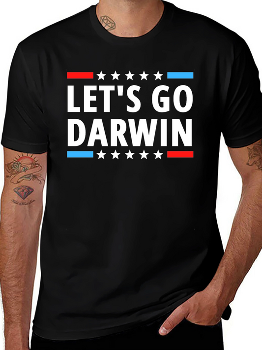 Lets Go Darwin T-Shirt Political Humor Tee