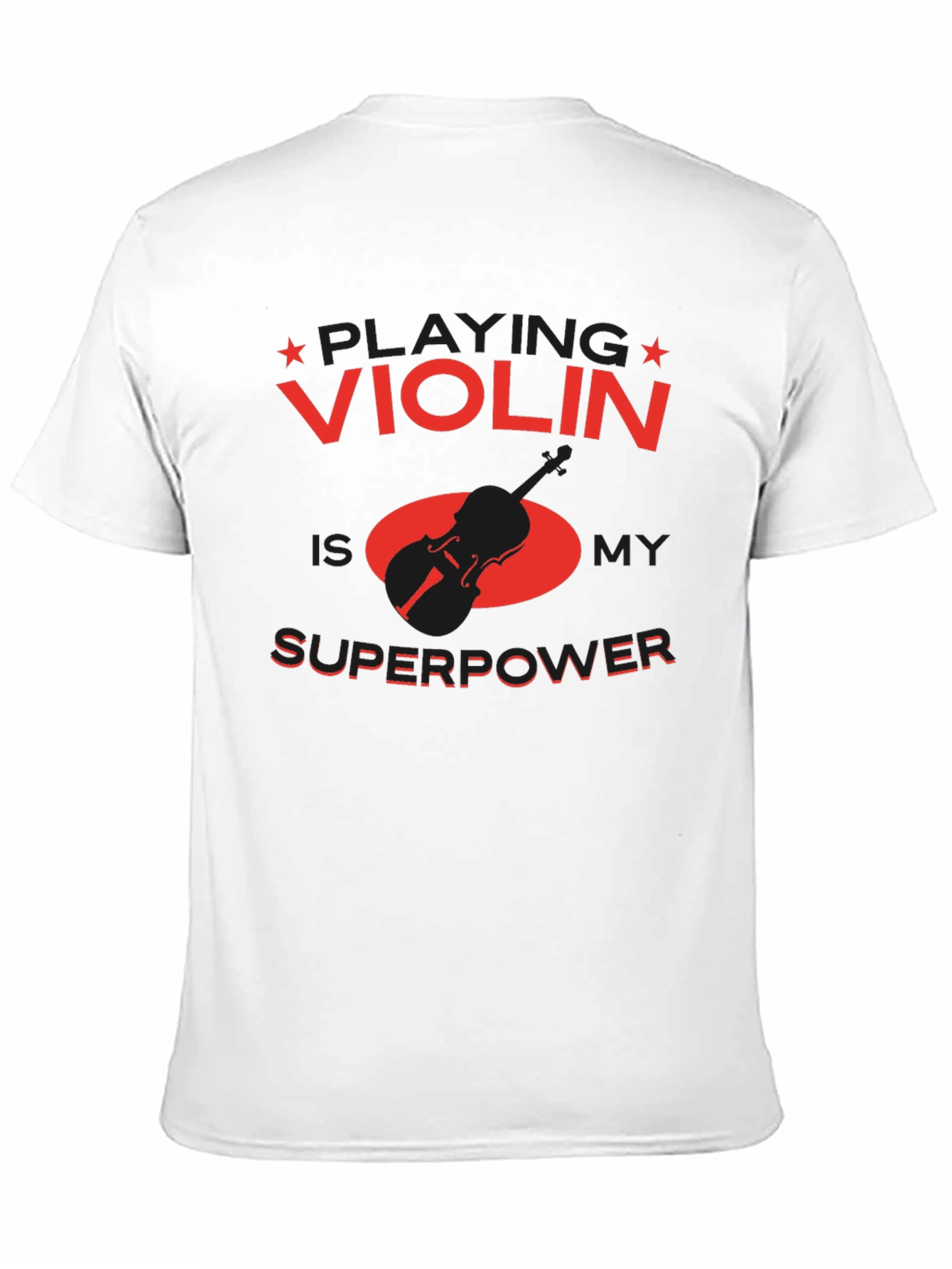 Violin Superpower T-Shirt - Musician Gift