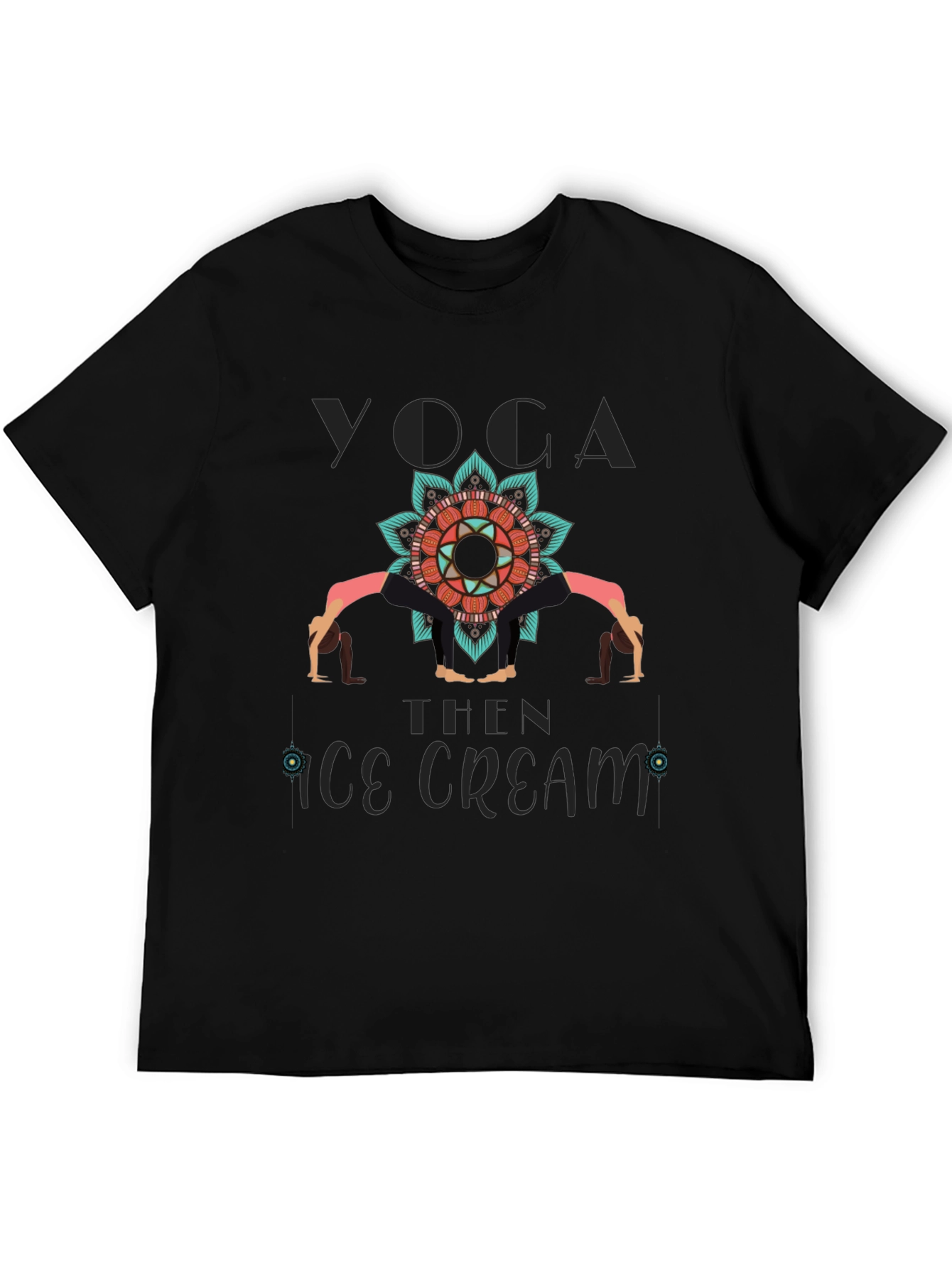 Yoga Then Ice Cream Graphic T-Shirt