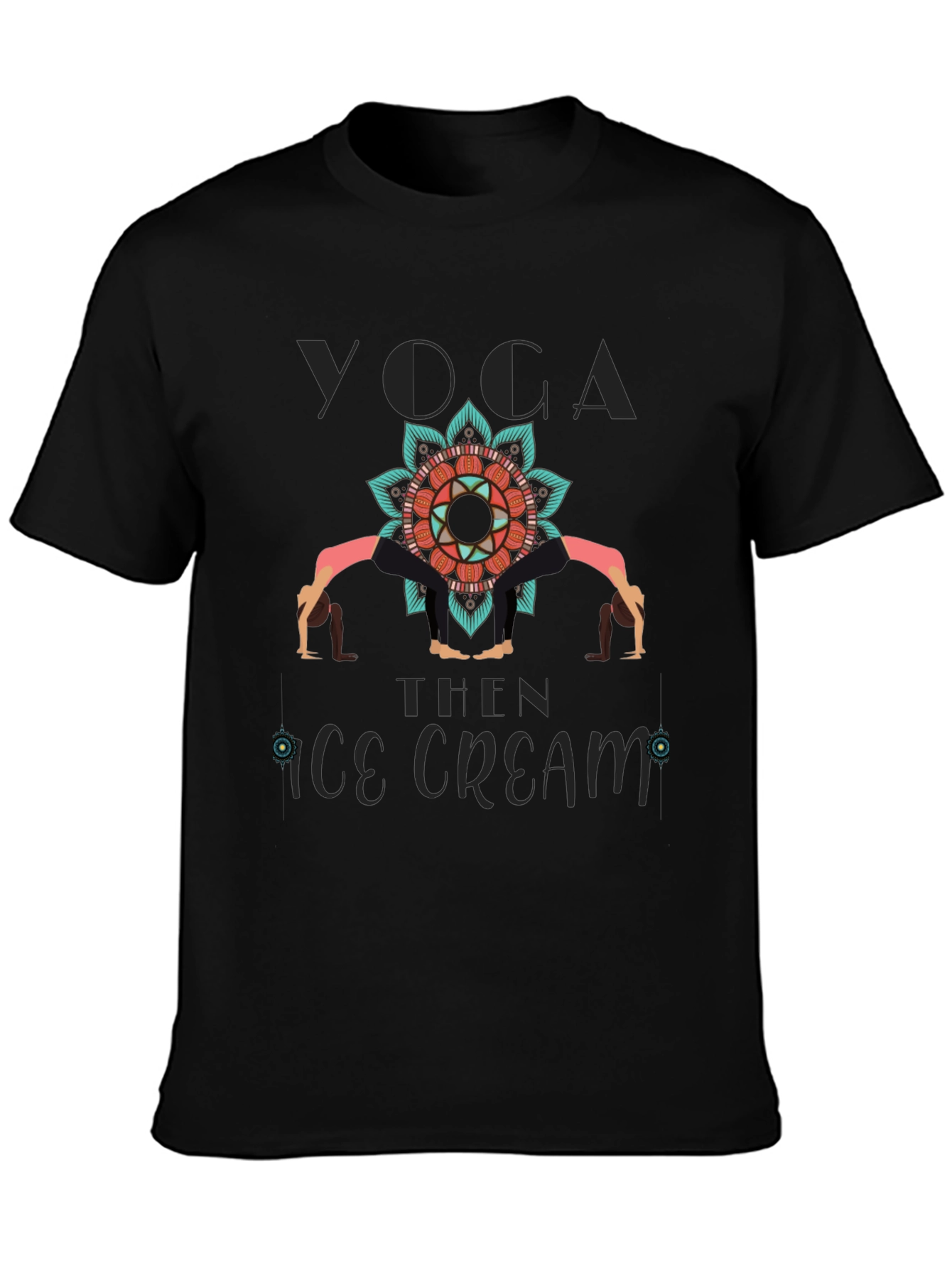 Yoga Then Ice Cream Graphic T-Shirt