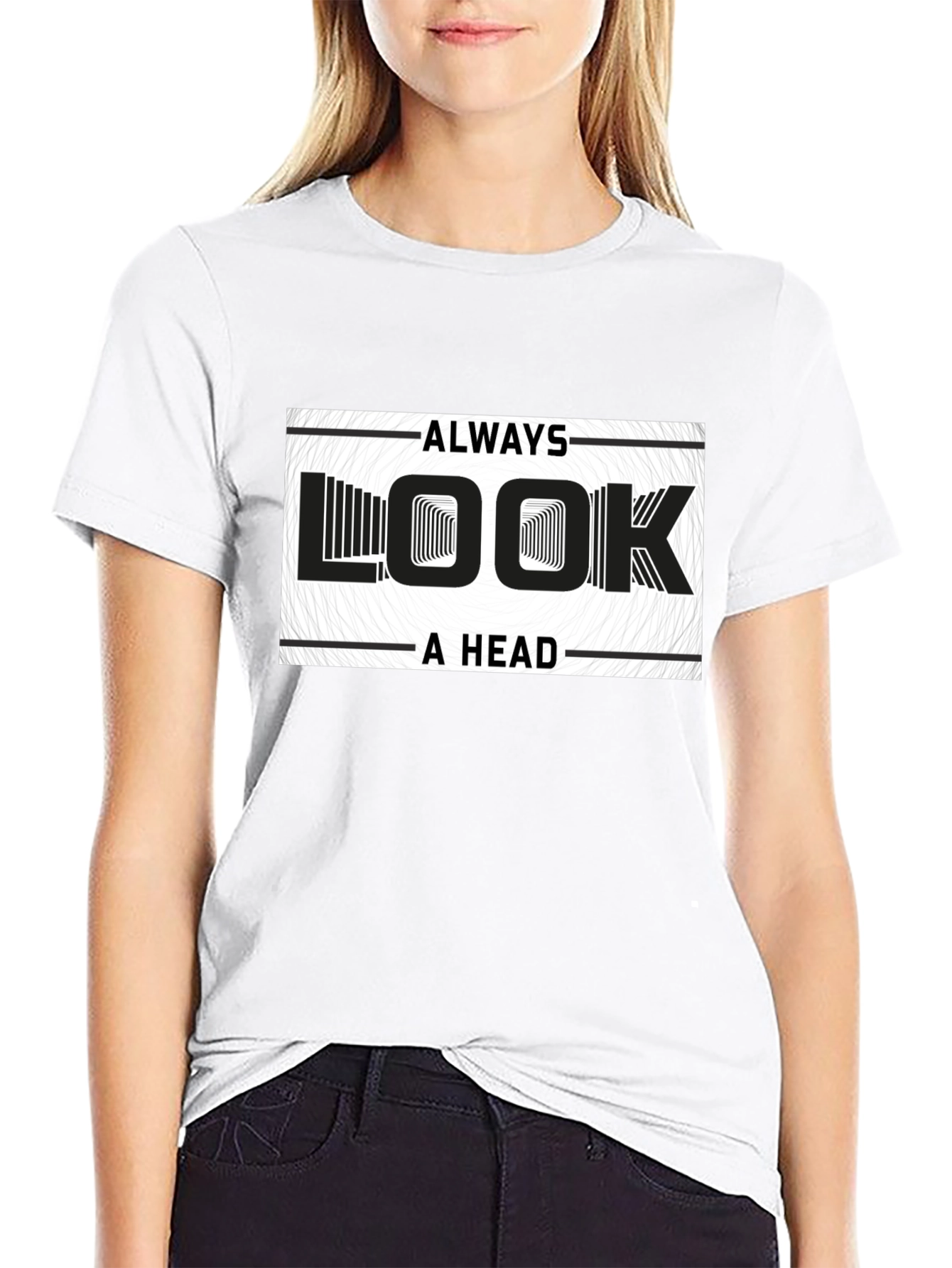Always Look Ahead Graphic Print T-Shirt