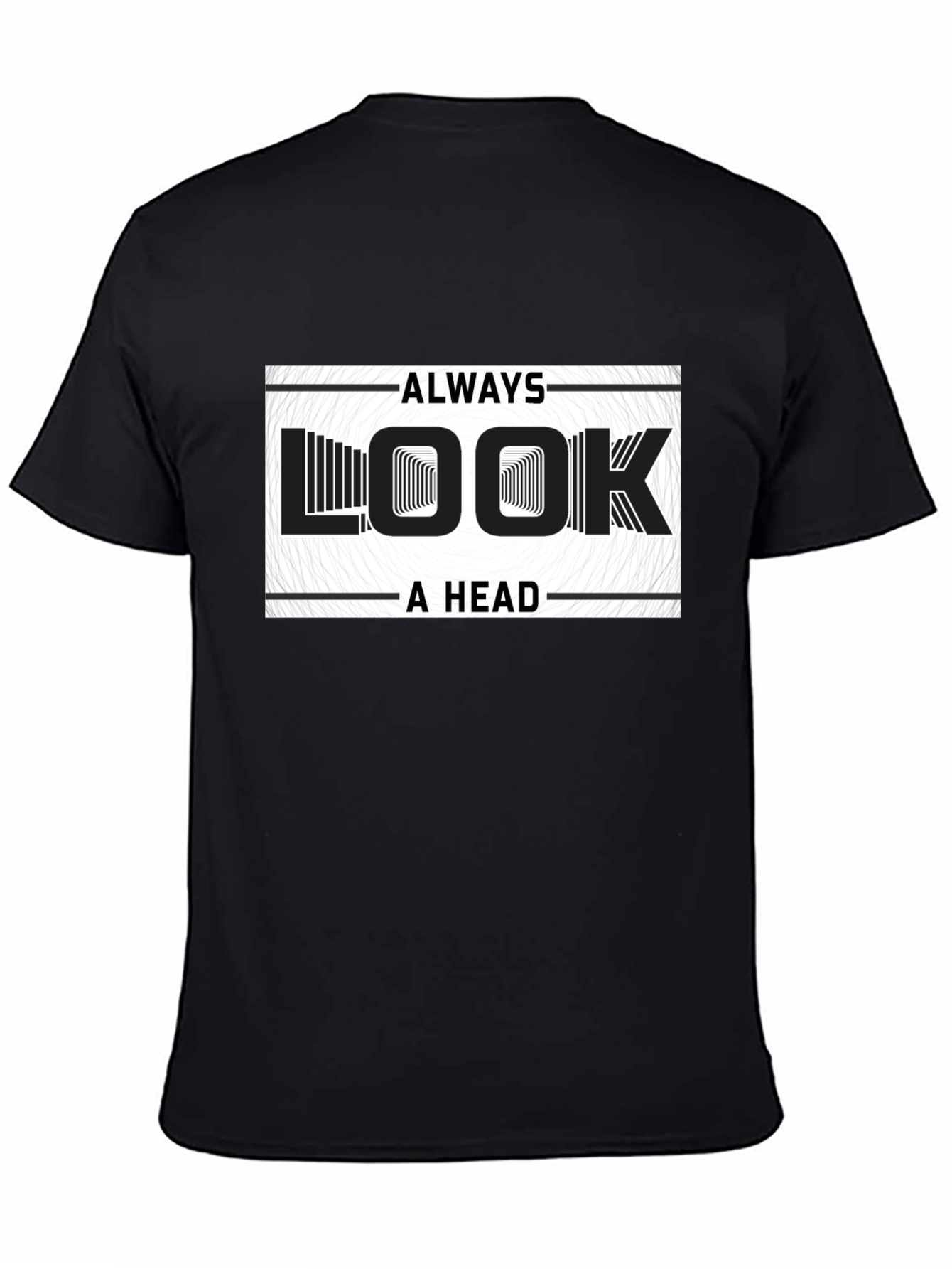 Always Look Ahead Graphic Print T-Shirt