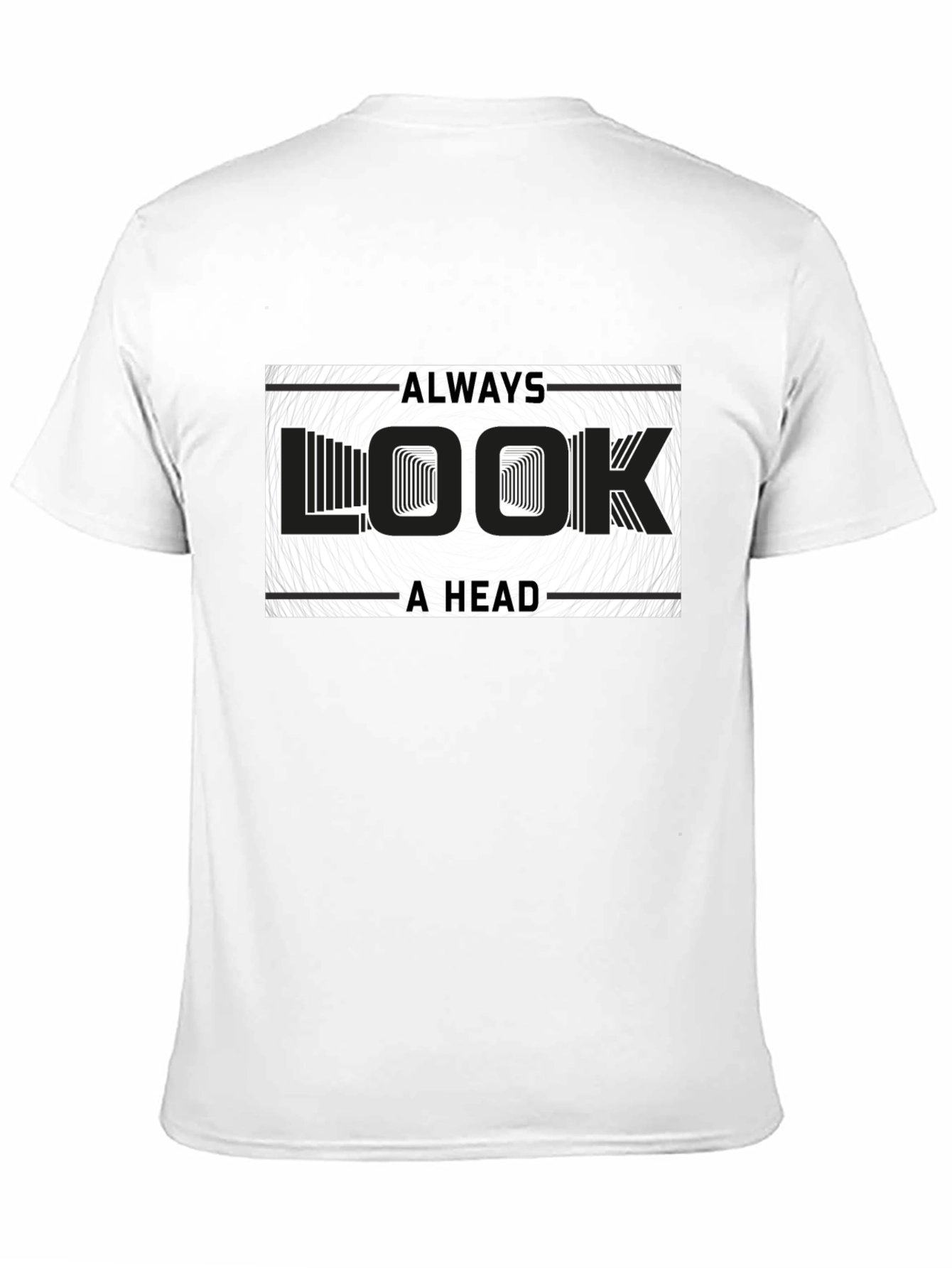 Always Look Ahead Graphic Print T-Shirt