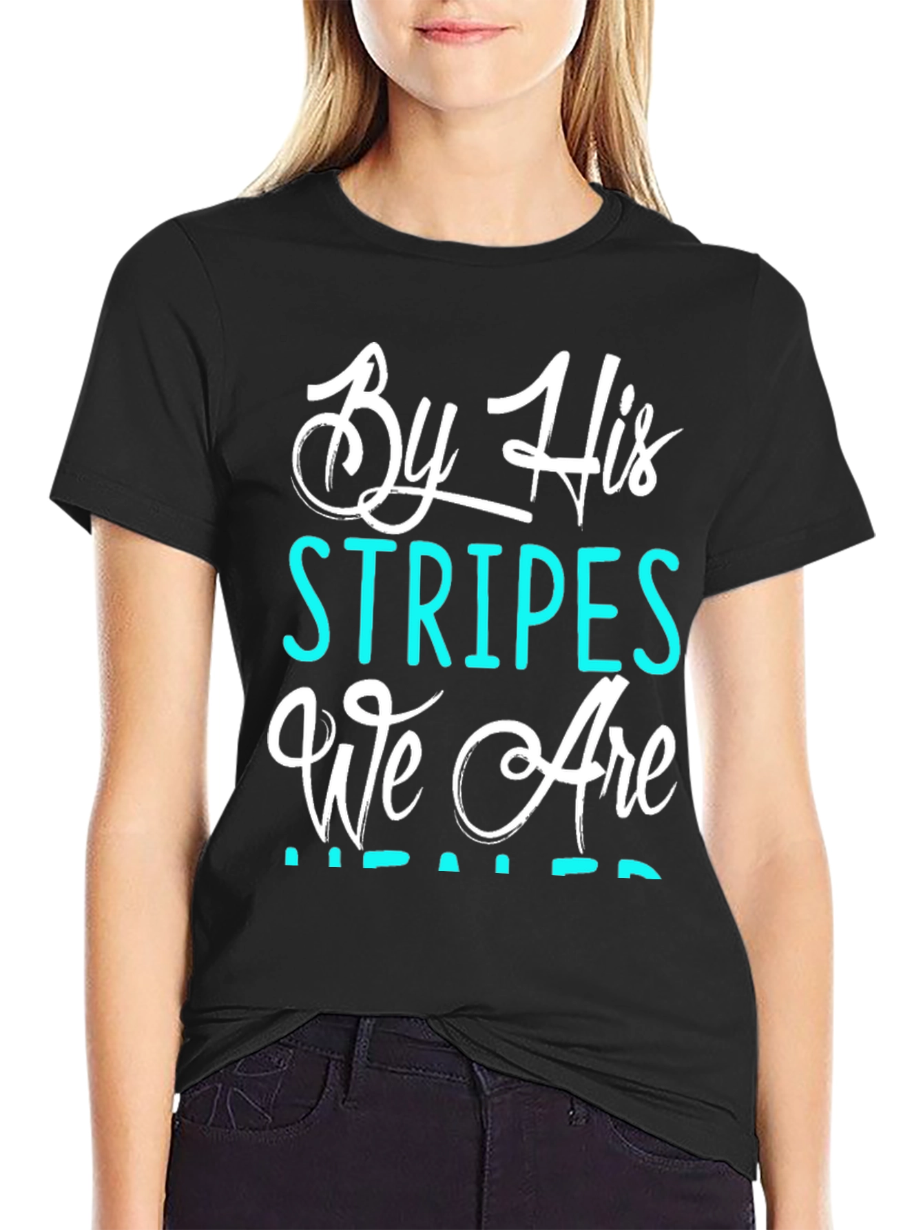 By His Stripes T-Shirt - Christian Graphic Tee