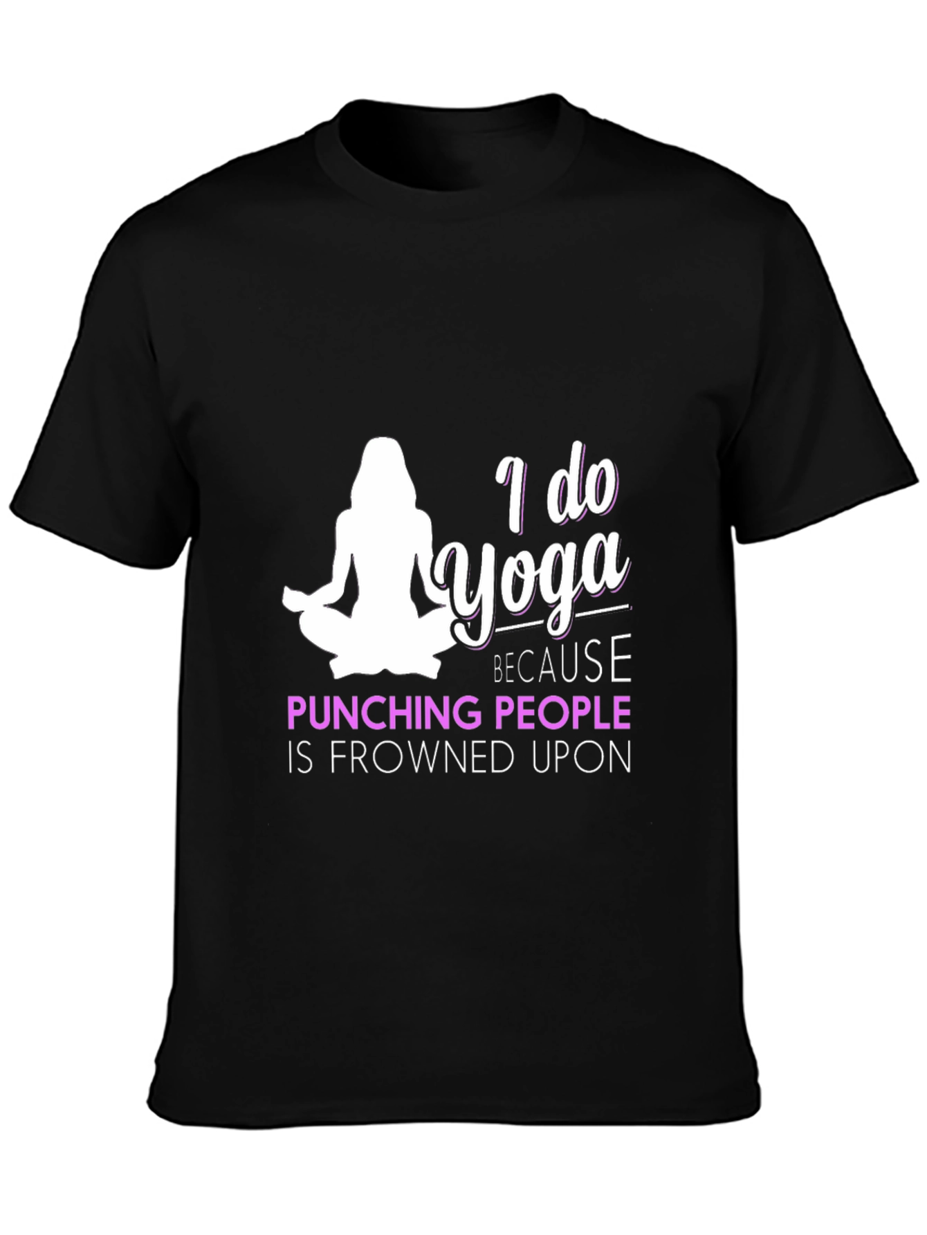 Yoga Motivation Tee - Punching People Frowned Upon