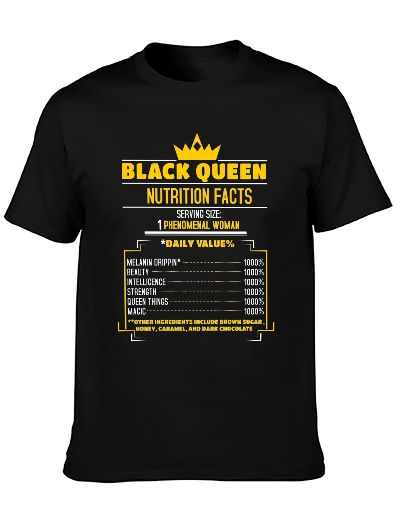 Black Queen Nutrition Facts T-Shirt - Melanin Drip