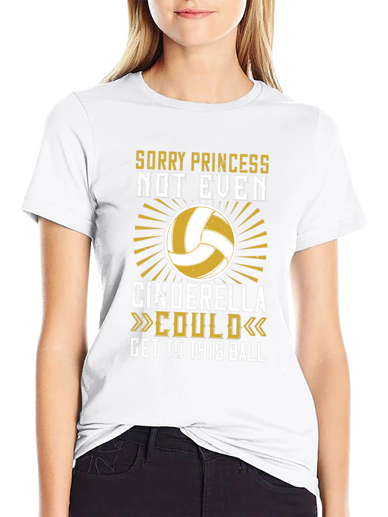 Volleyball T-Shirt - Sorry Princess Cinderella Could
