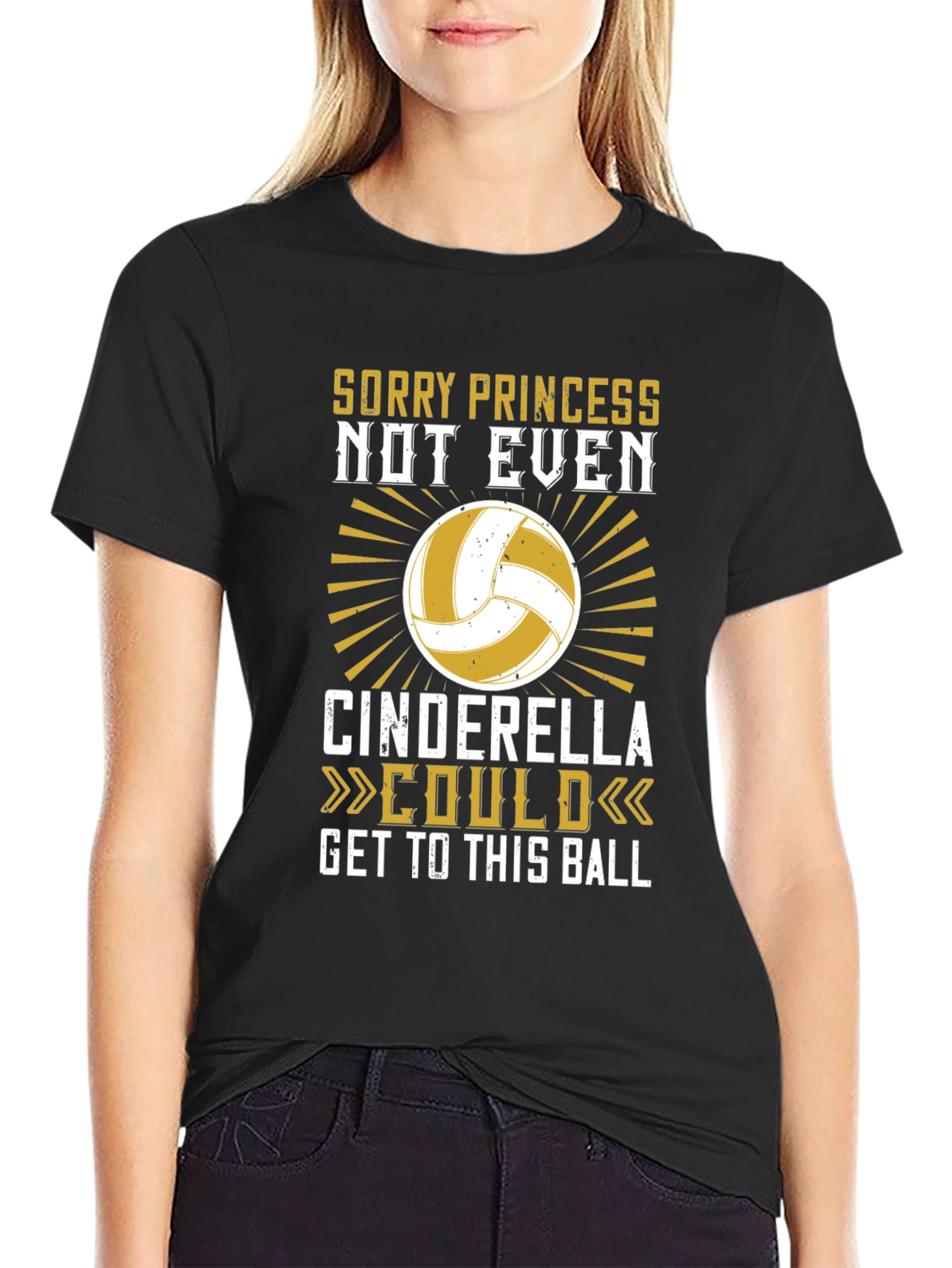 Volleyball T-Shirt - Sorry Princess Cinderella Could