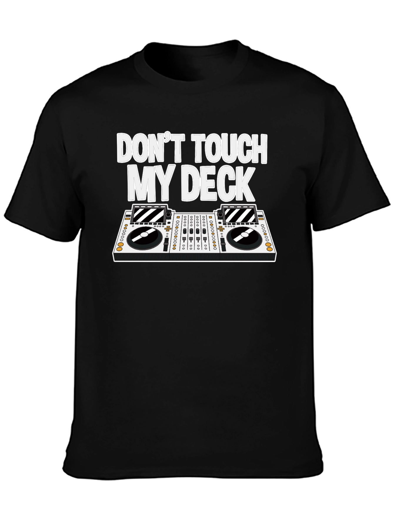 Dont Touch My Deck T-Shirt - DJ Turntable Tee