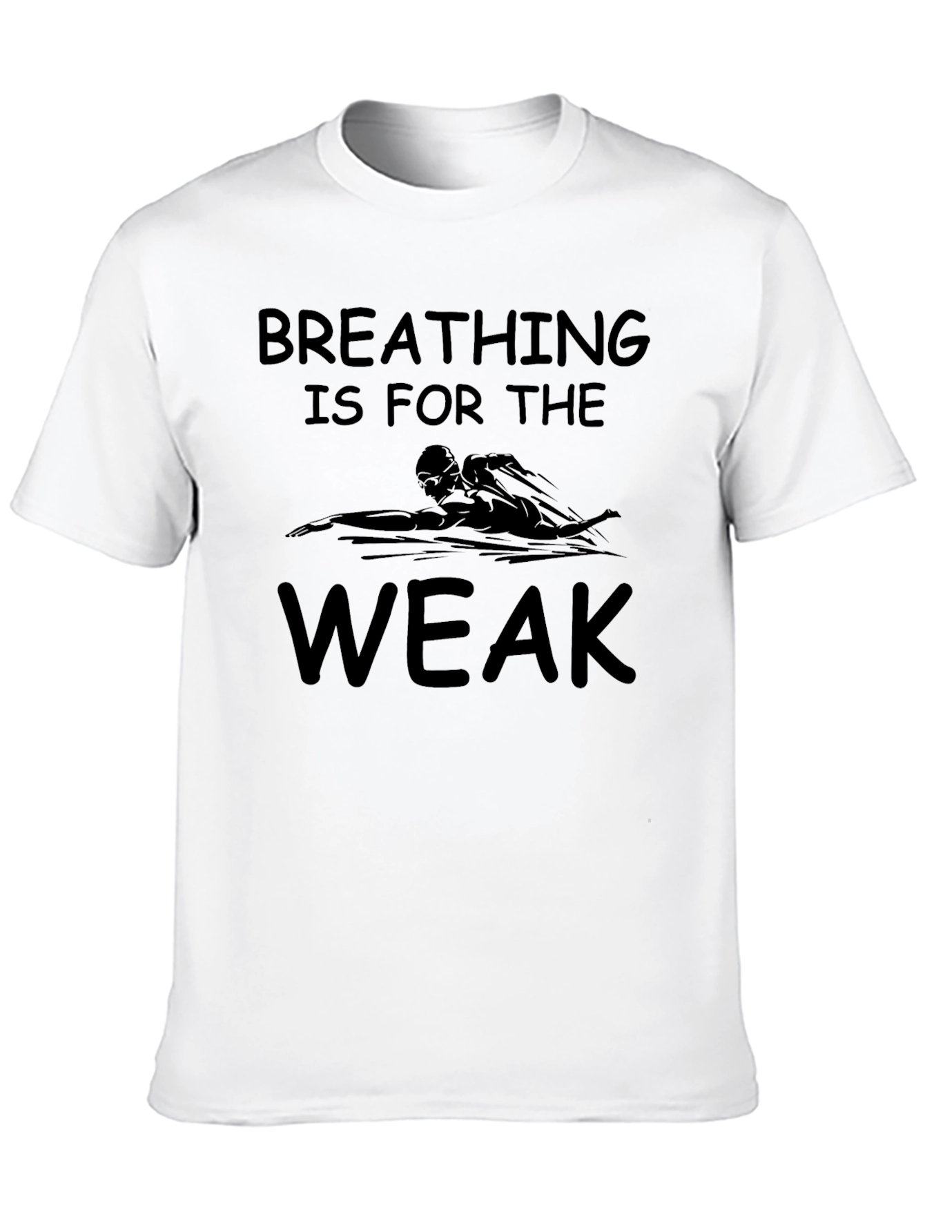 Breathing is for the Weak Swimmer Graphic T-Shirt