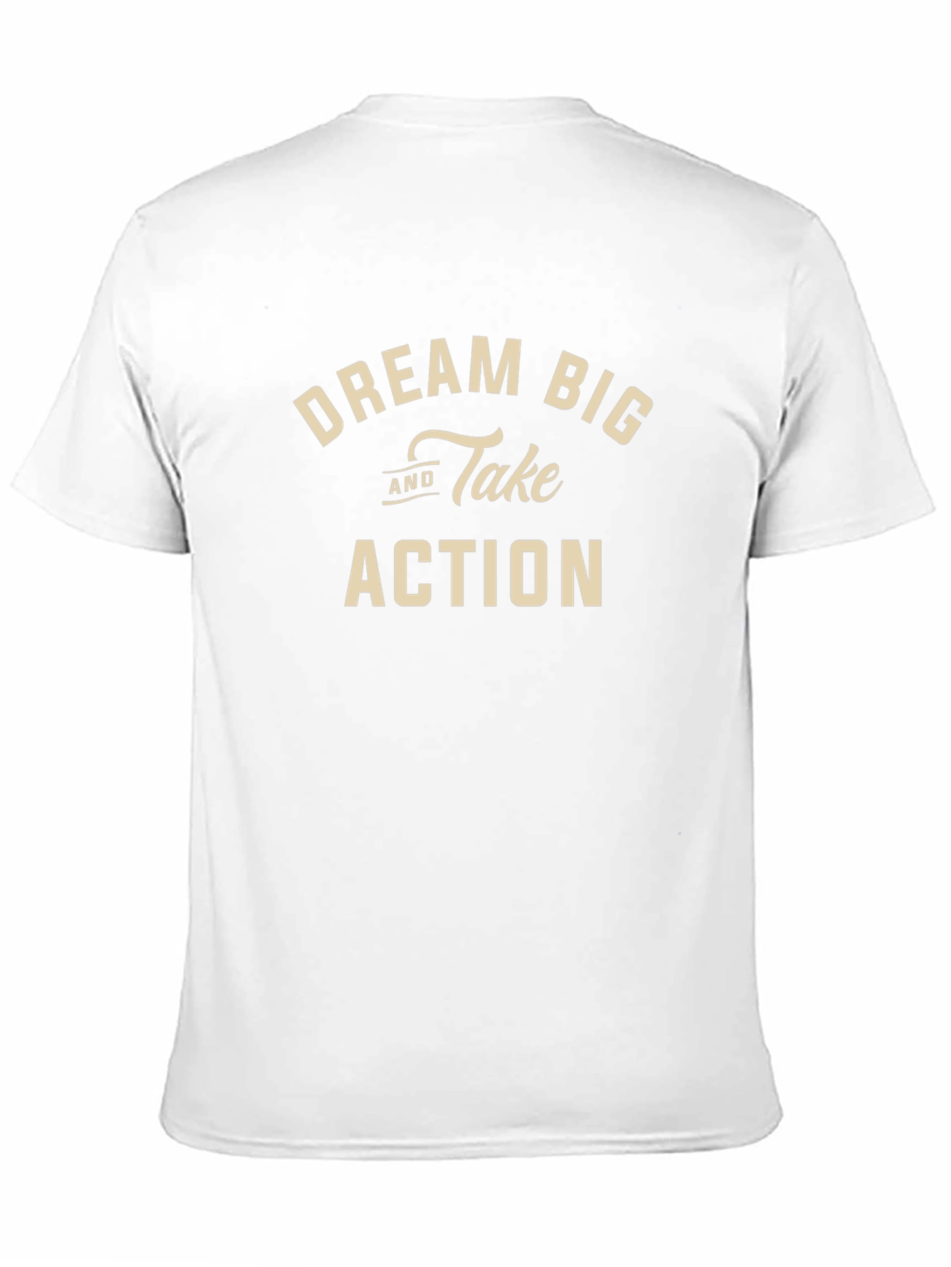 Dream Big and Take Action Black T-Shirt