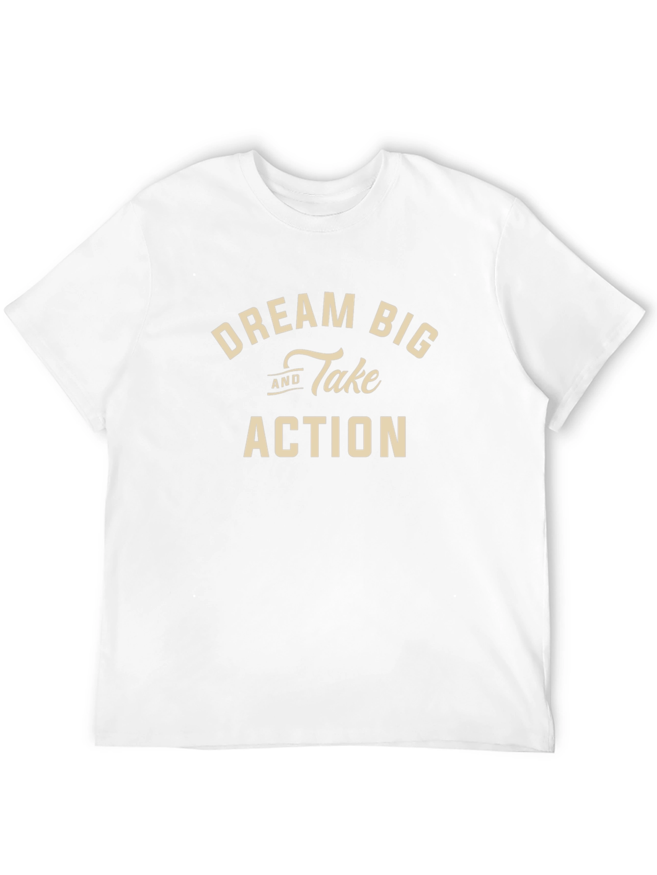 Dream Big and Take Action Black T-Shirt