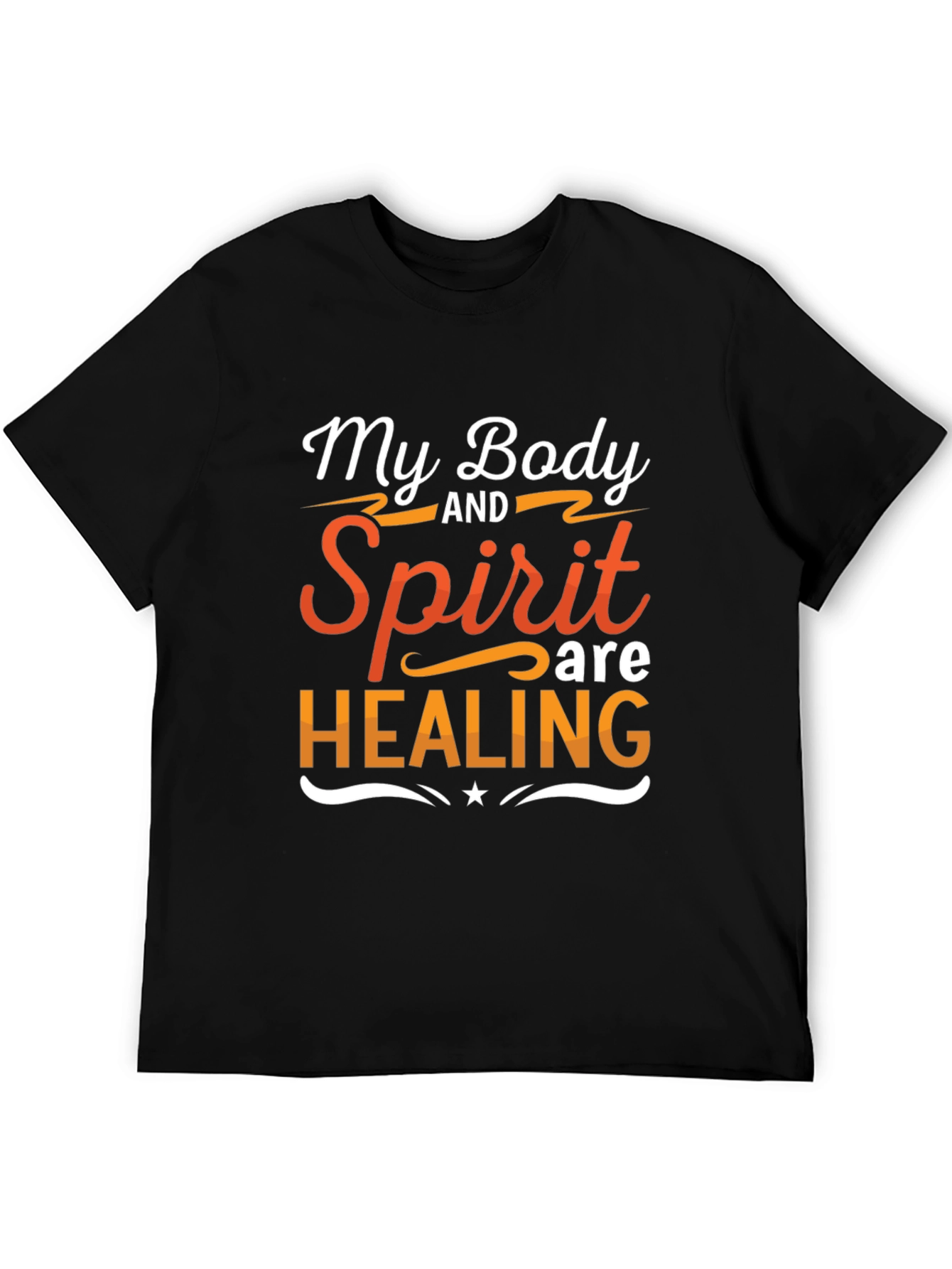 My Body and Spirit are Healing T-Shirt