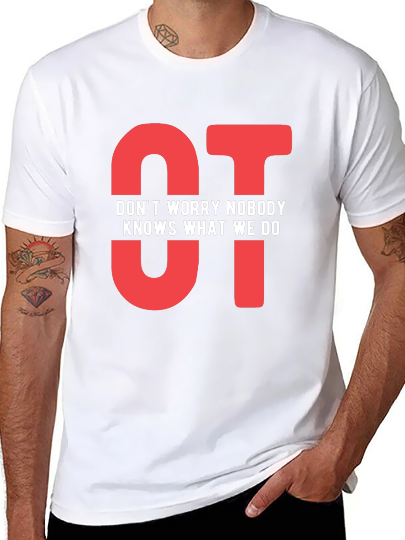 OT Dont Worry Nobody Knows T-Shirt
