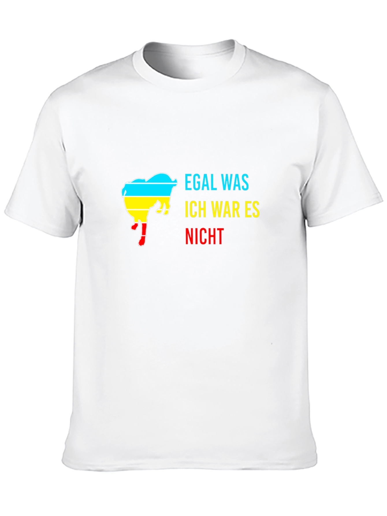 Egal Was T-Shirt - Humorous Design