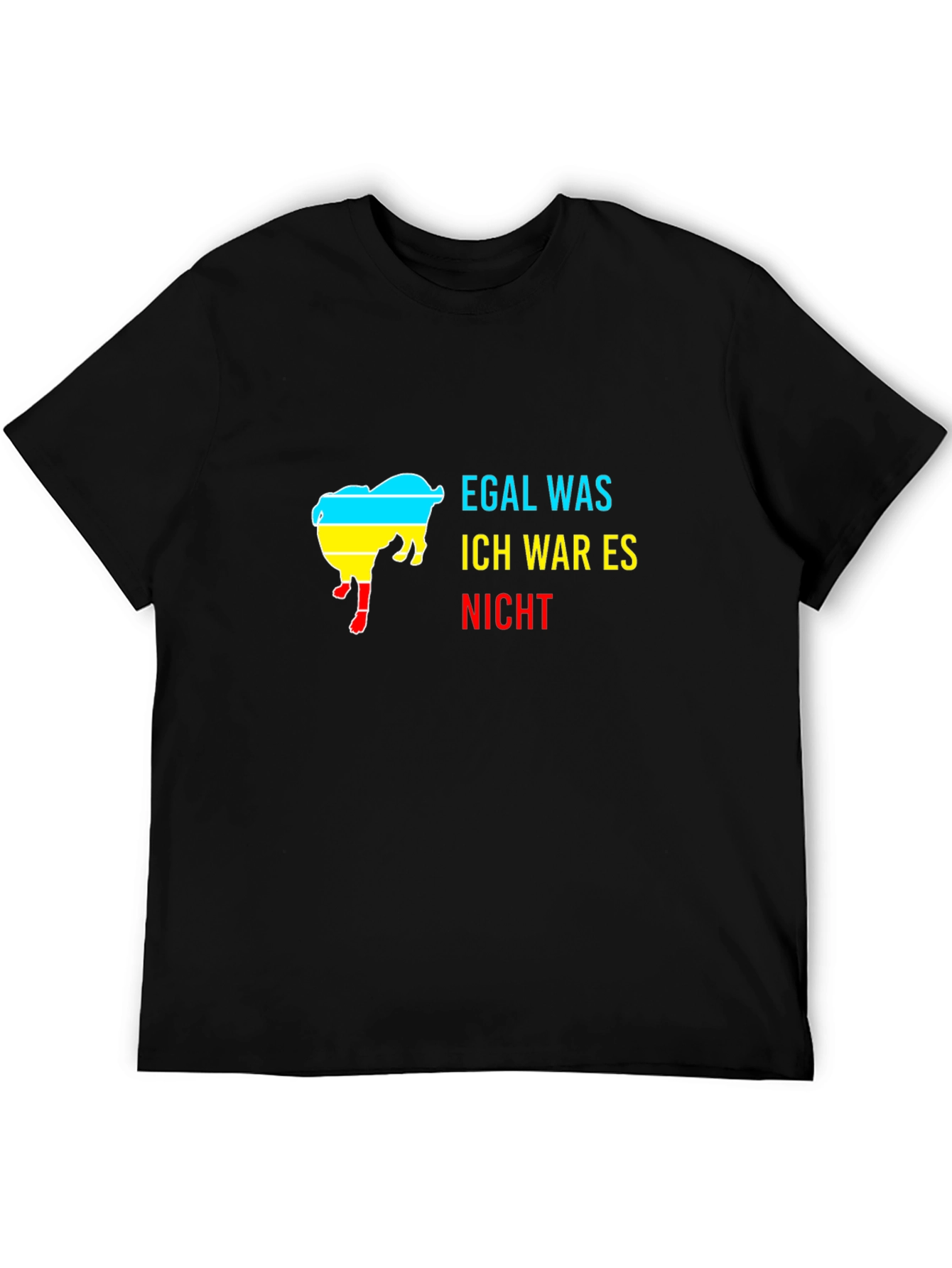 Egal Was T-Shirt - Humorous Design