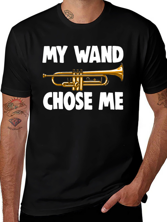 My Wand Chose Me Trumpet T-Shirt