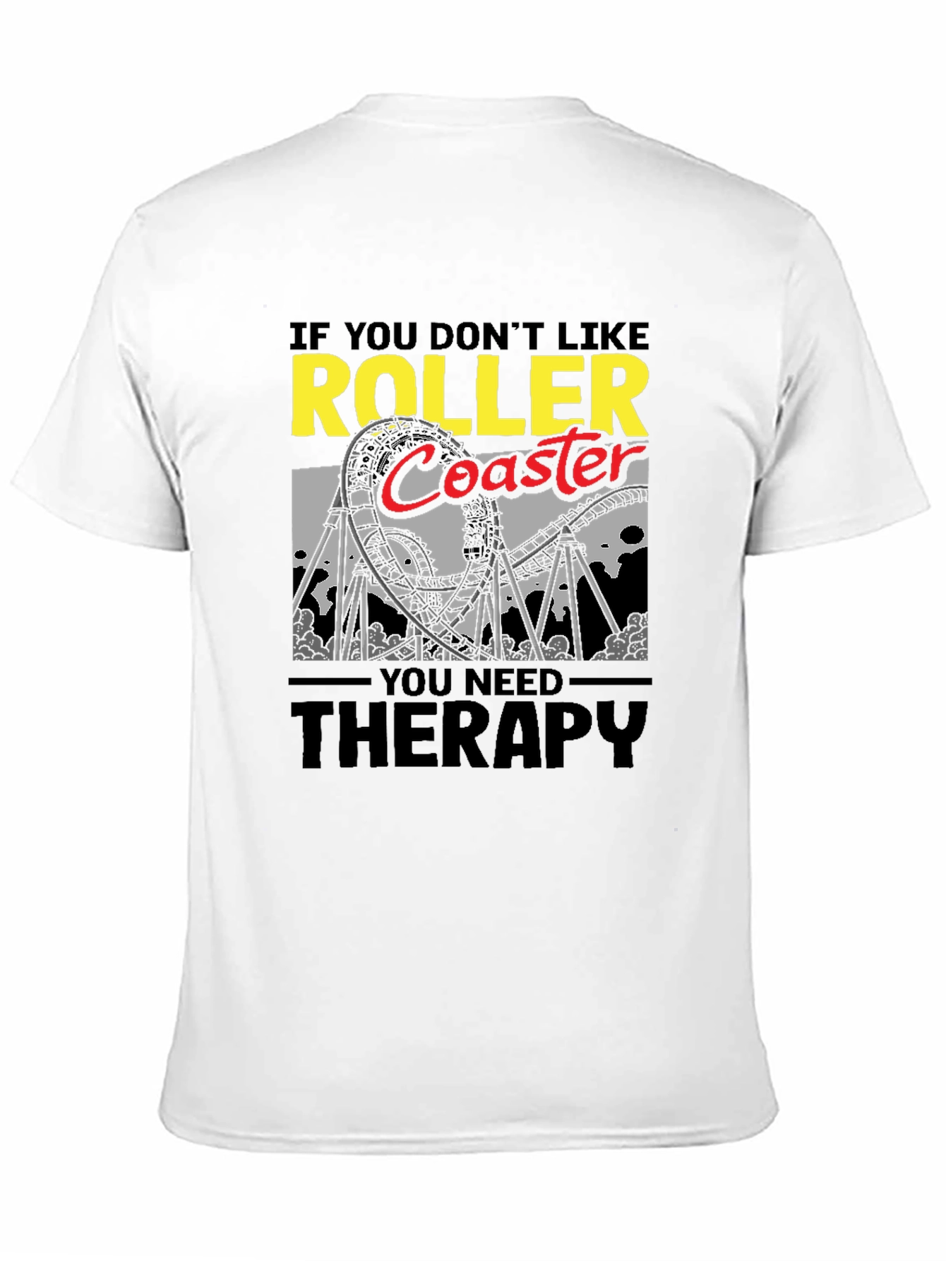 Roller Coaster Therapy T-Shirt