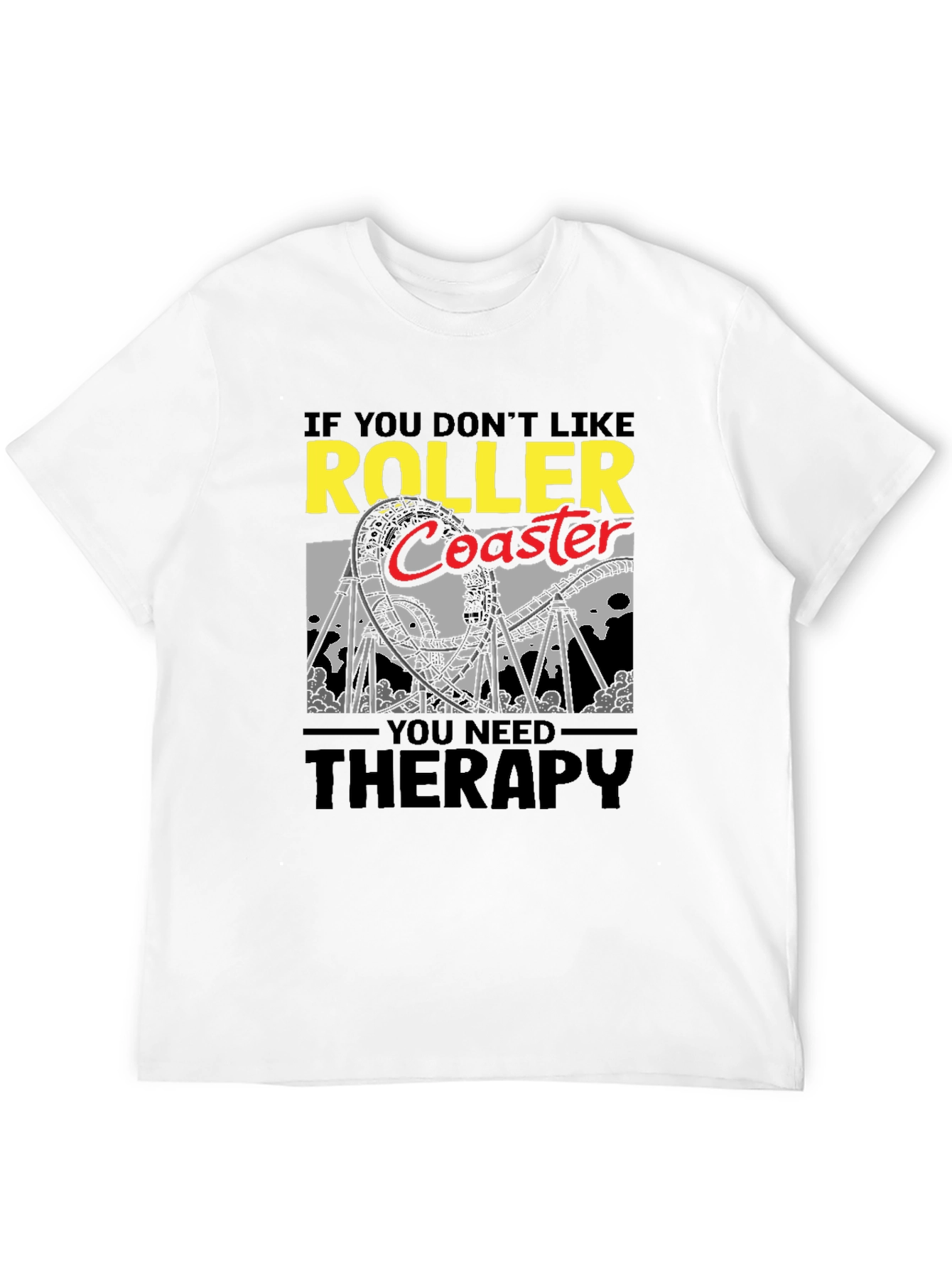 Roller Coaster Therapy T-Shirt