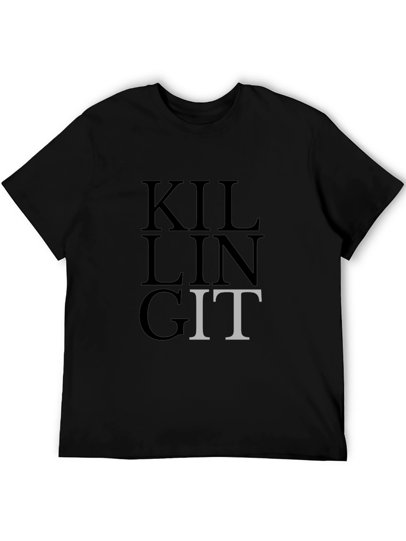 Killing It Funny T-Shirt Sarcastic Graphic Tee