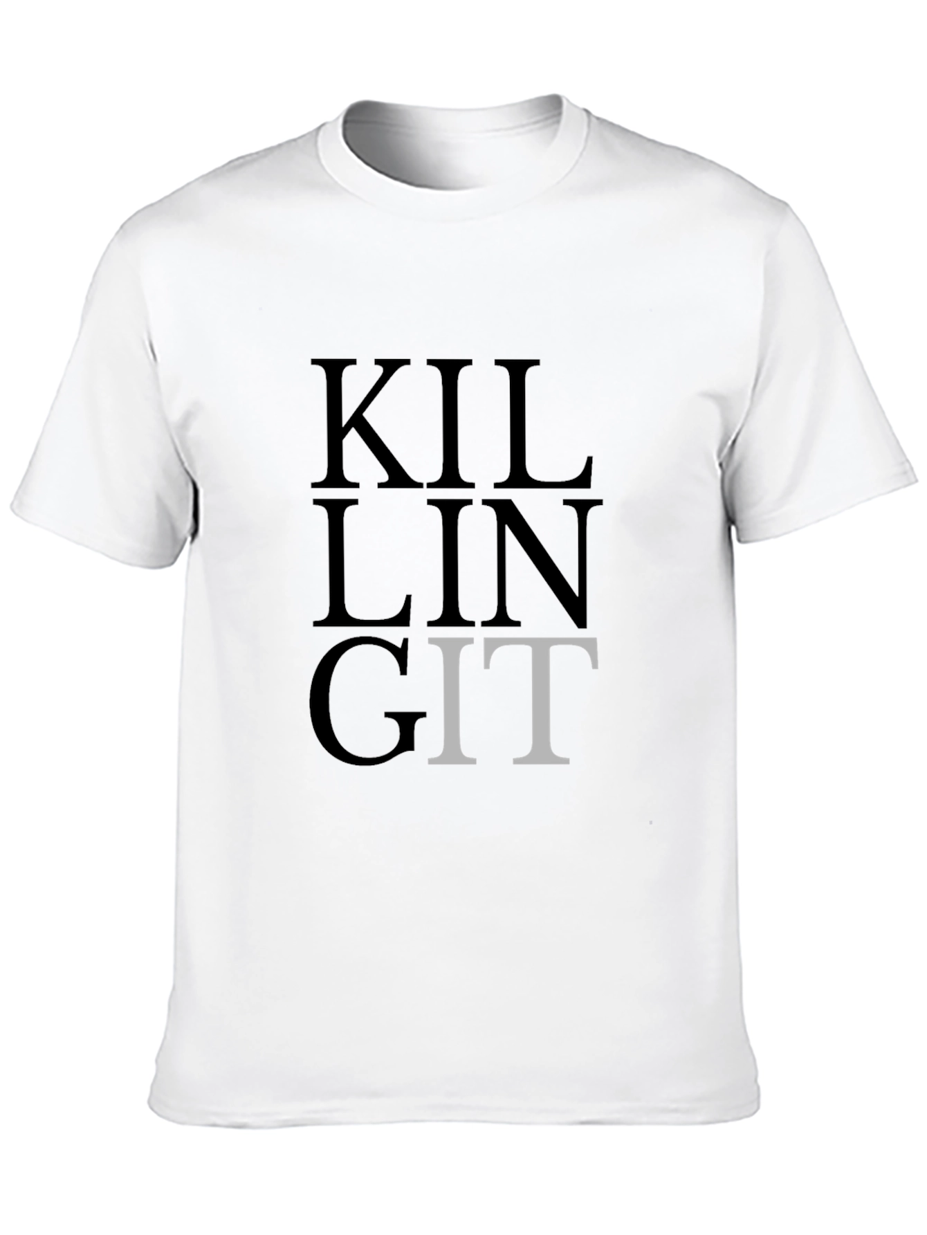 Killing It Funny T-Shirt Sarcastic Graphic Tee