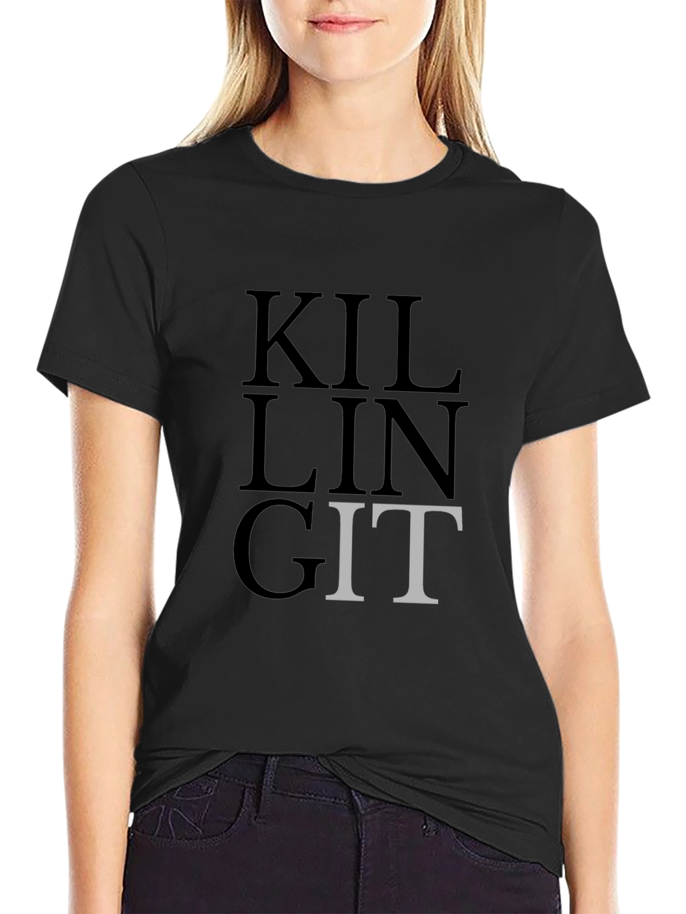 Killing It Funny T-Shirt Sarcastic Graphic Tee