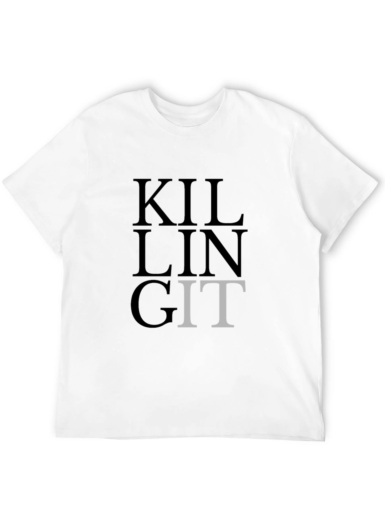 Killing It Funny T-Shirt Sarcastic Graphic Tee