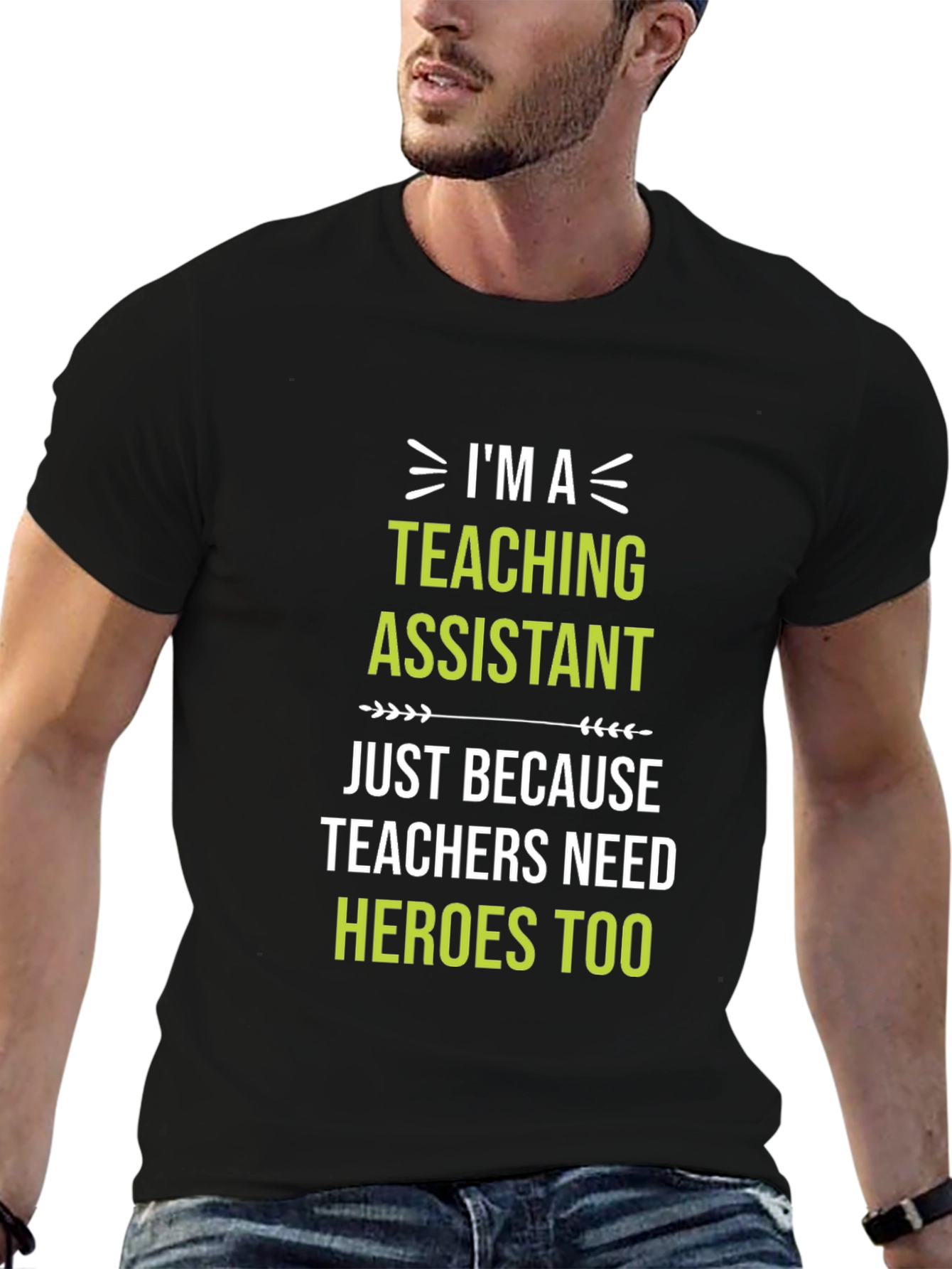 Teaching Assistant Hero T-Shirt