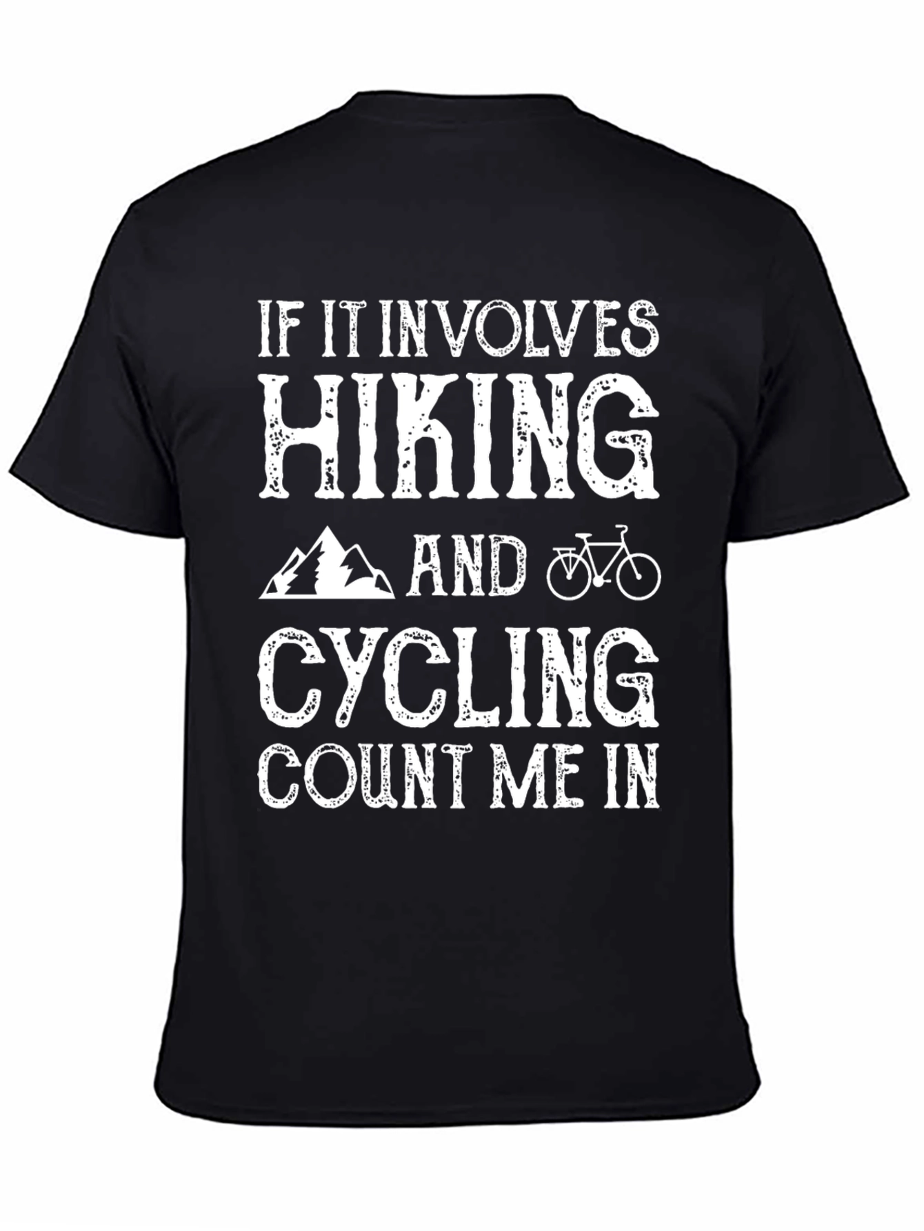 Hiking & Cycling T-Shirt - Count Me In