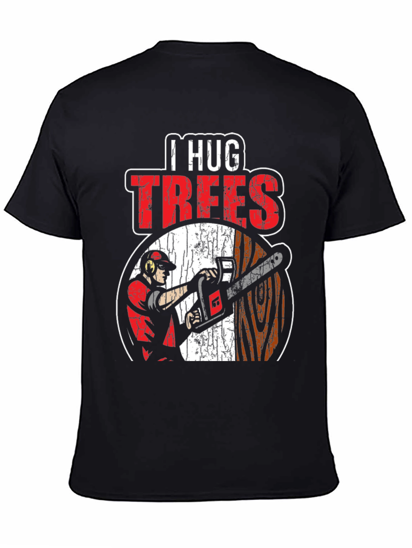 I Hug Trees Graphic T-Shirt - Arborist Lumberjack