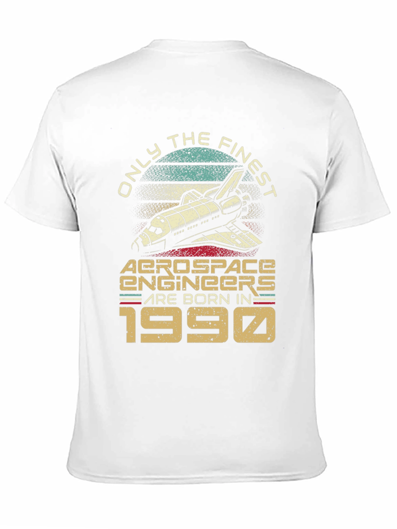 Aerospace Engineer Born in 1990 T-Shirt